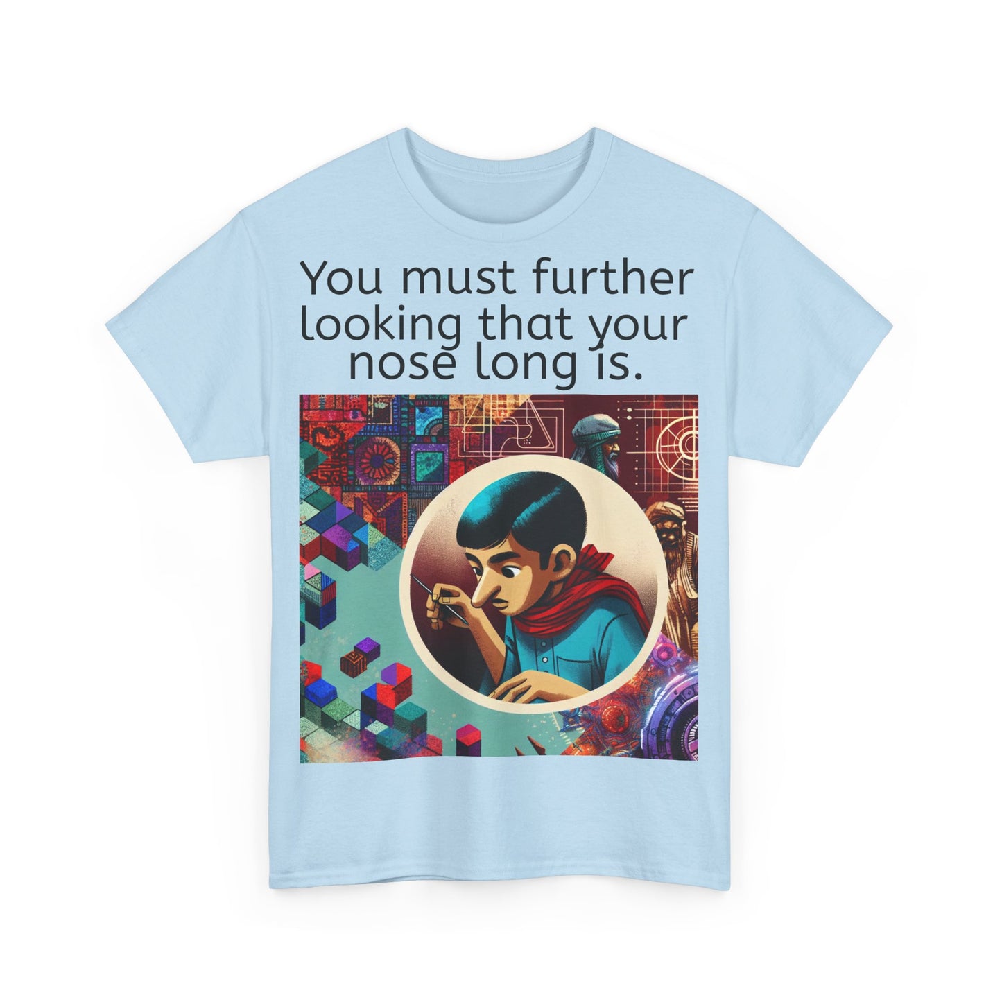 Grappige Unisex Katoenen T-Shirt - Looking further nose long - Pun Funny Dutch Shirt Language Gift Idea Leuk