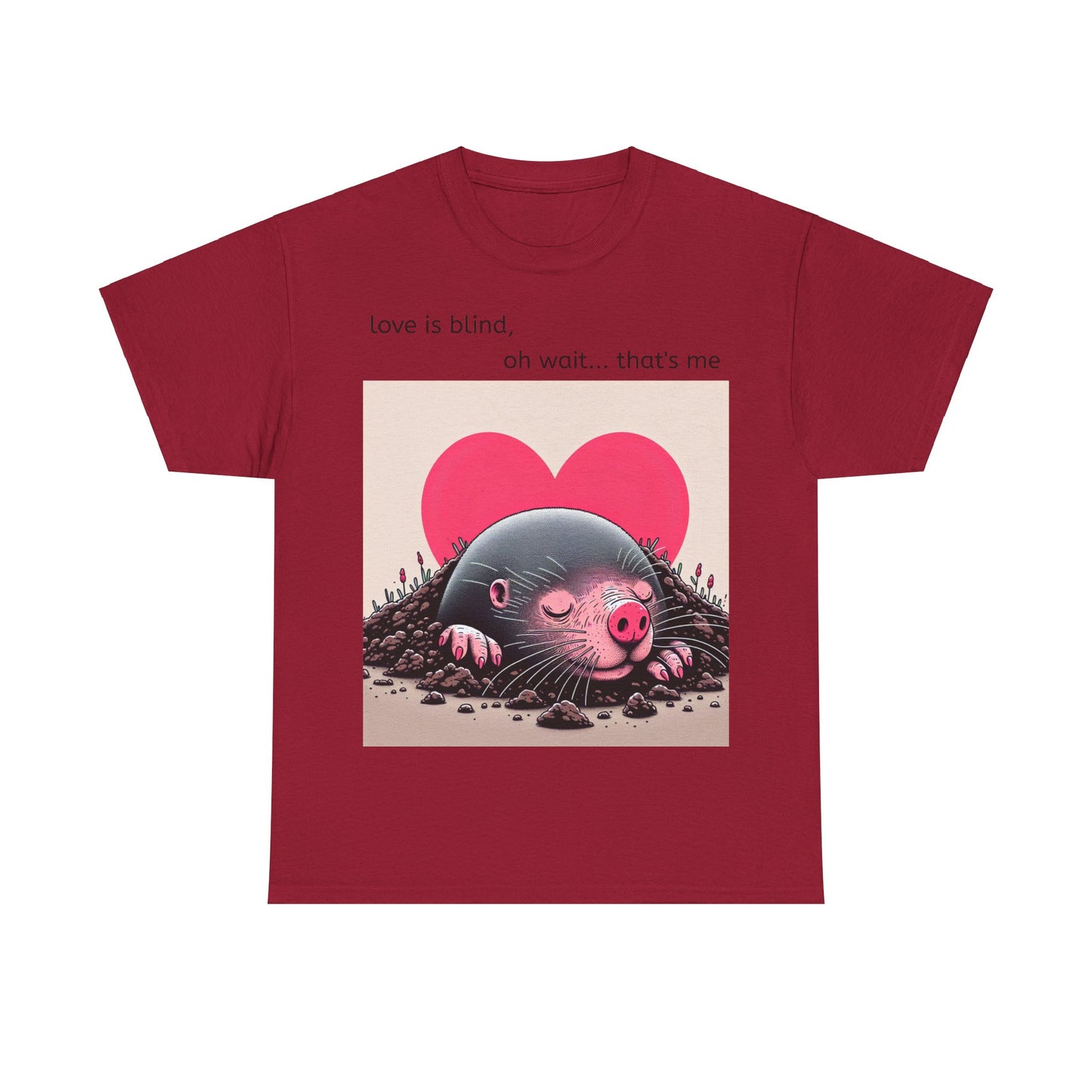 Grappige Unisex Katoenen T-Shirt - Love is blind - Pun Funny Dutch Shirt Language Gift Idea Valentines Day Love Joke Funny Valentijnsdag