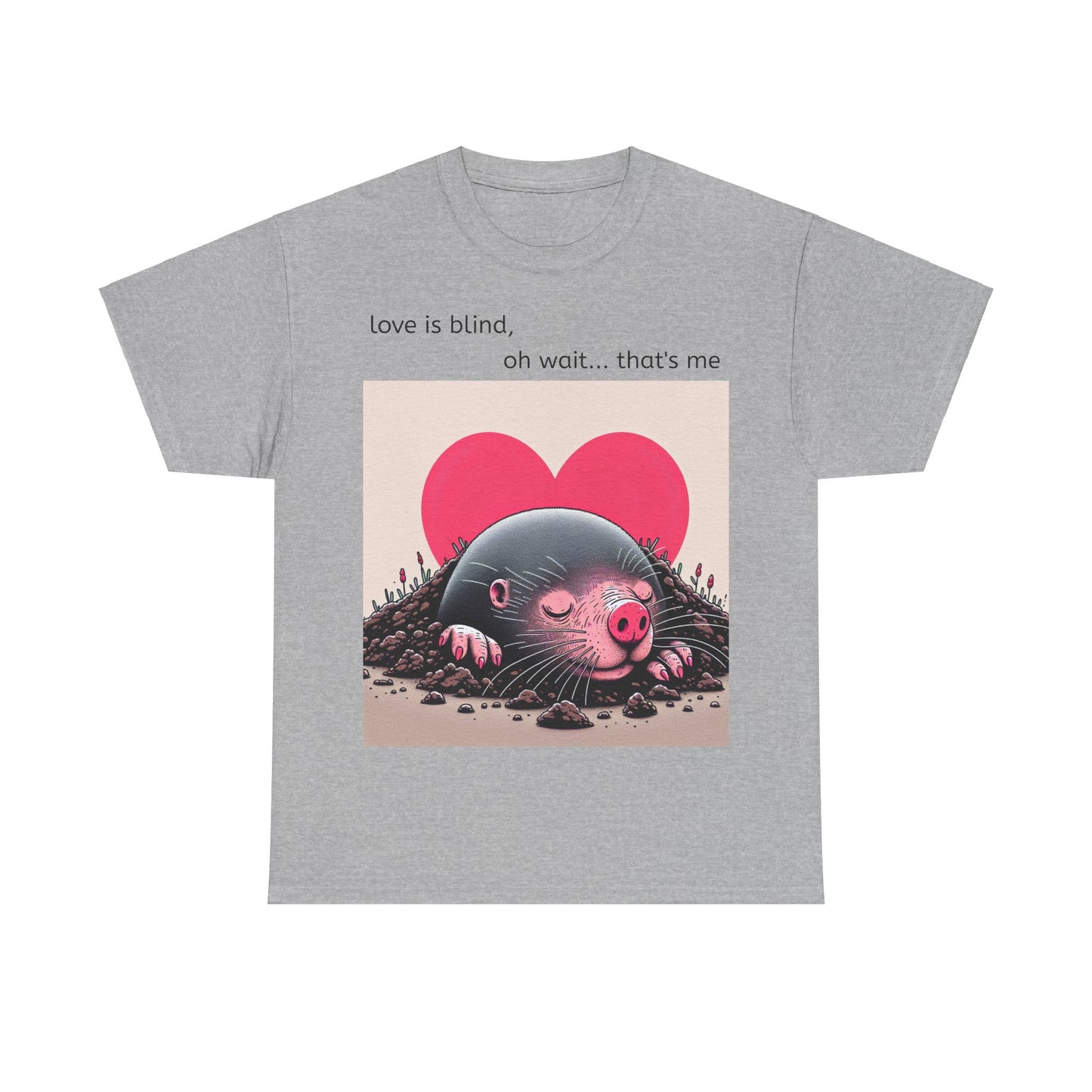 Grappige Unisex Katoenen T-Shirt - Love is blind - Pun Funny Dutch Shirt Language Gift Idea Valentines Day Love Joke Funny Valentijnsdag