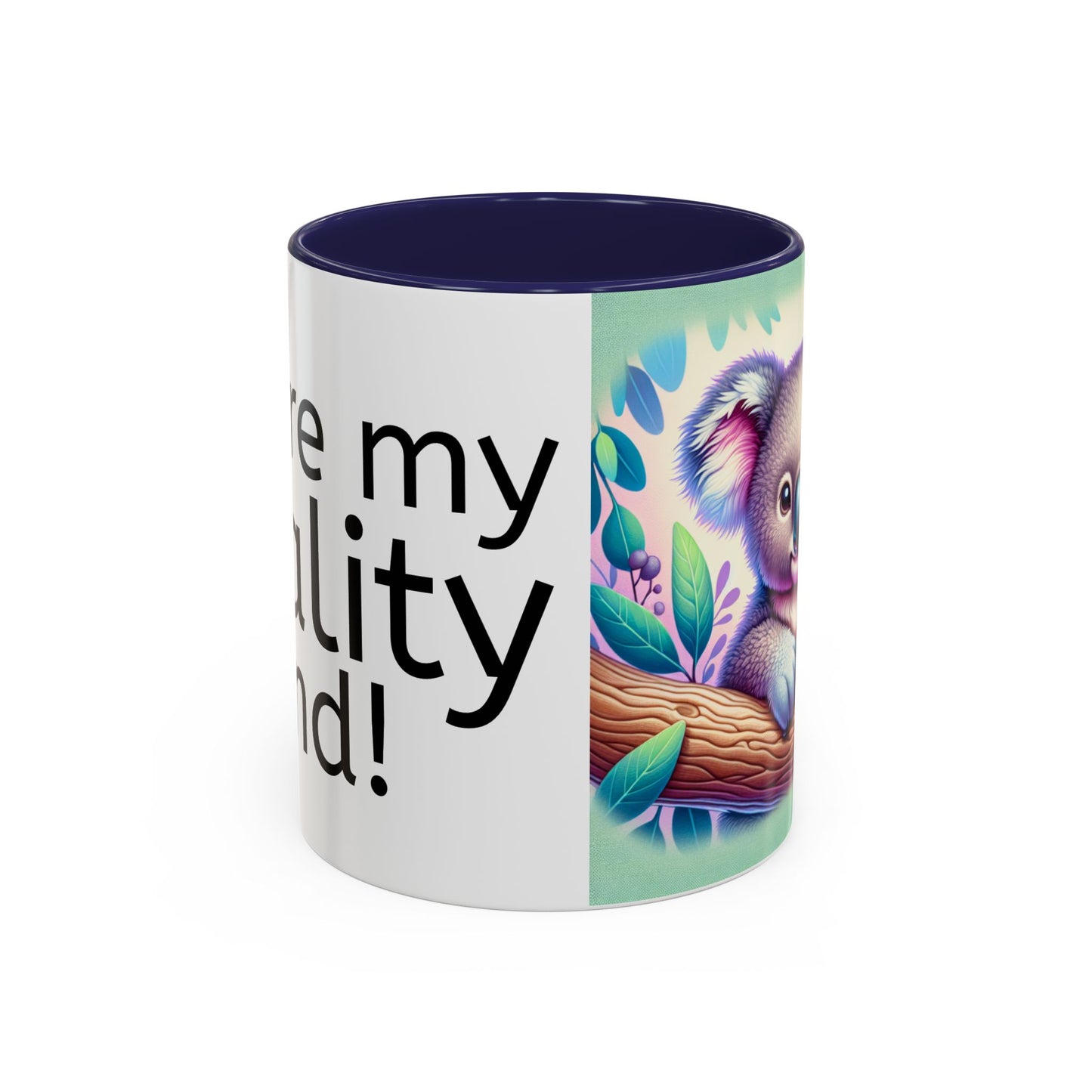 Coffee/ Tea Mug, You're my Koality friend, Funny Mug, Pun Gift, Koala Idea, Cute Colleague Gift, Office Home Koffie/ Thee Mok Dier Grappig