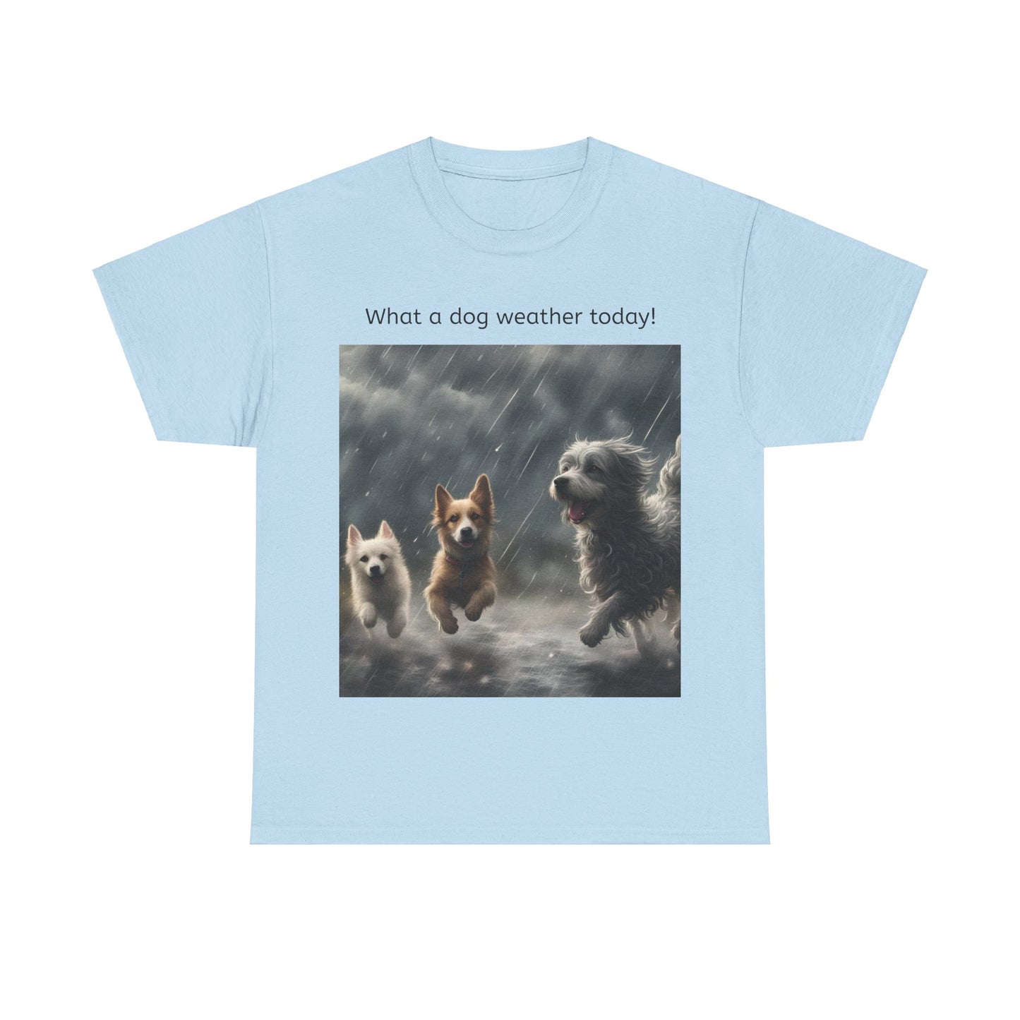 Grappige Unisex Katoenen T-Shirt - What a dog weather today! - Pun Funny Dutch Shirt Language Gift Idea