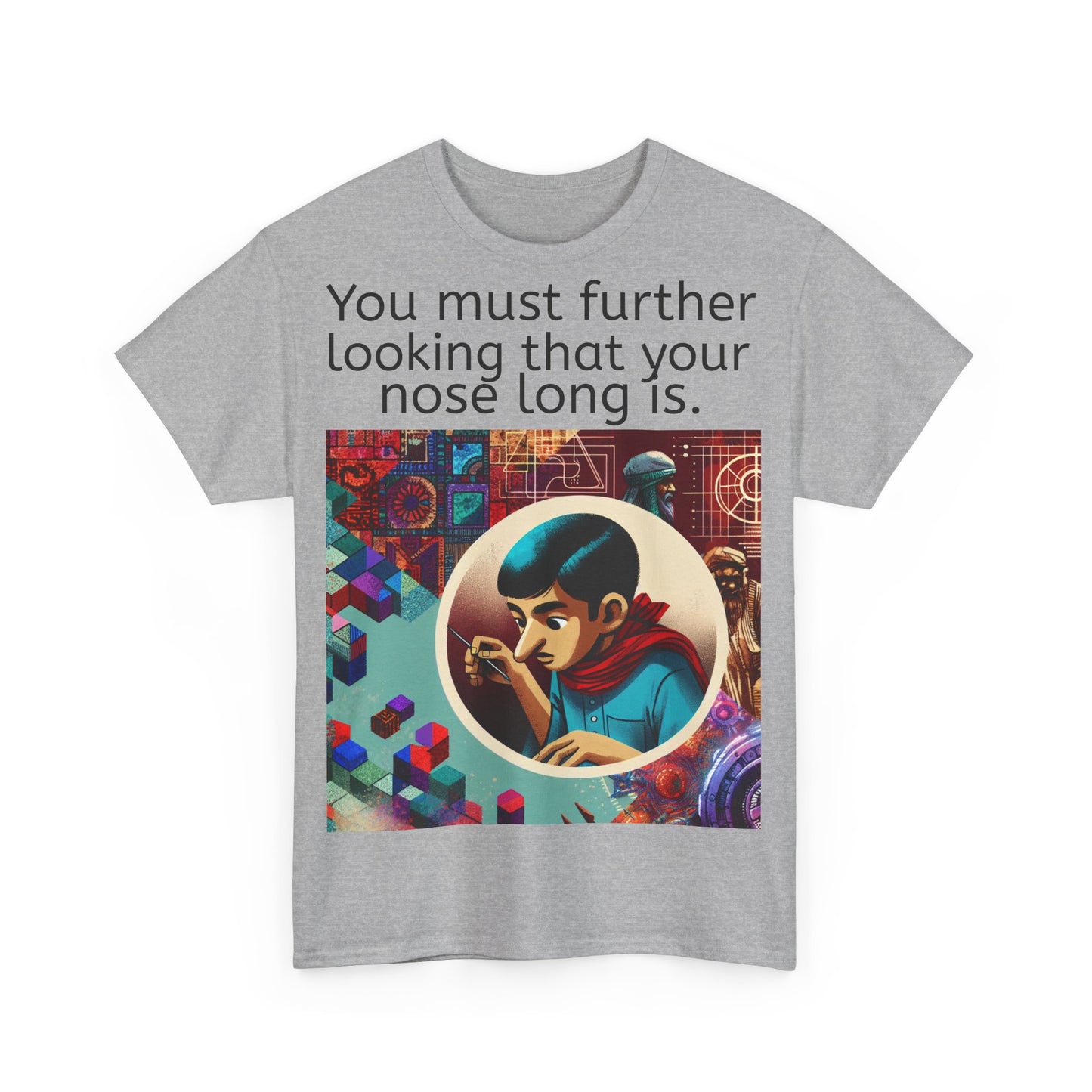Grappige Unisex Katoenen T-Shirt - Looking further nose long - Pun Funny Dutch Shirt Language Gift Idea Leuk