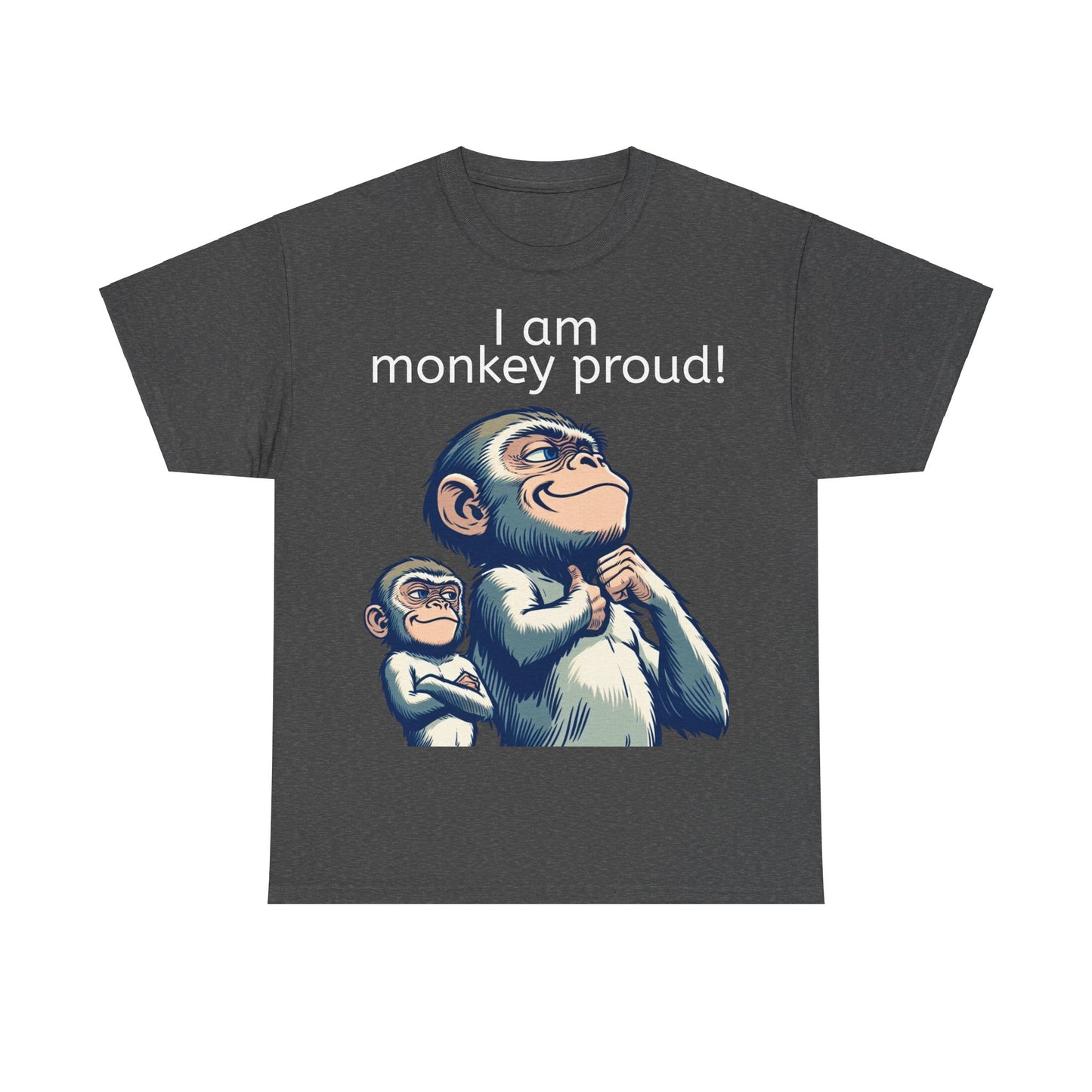 Grappige Unisex Katoenen T-shirt - Monkey proud - Pun Funny Dutch Shirt Language Gift Idea Leuk Aap Apen Trots Proud