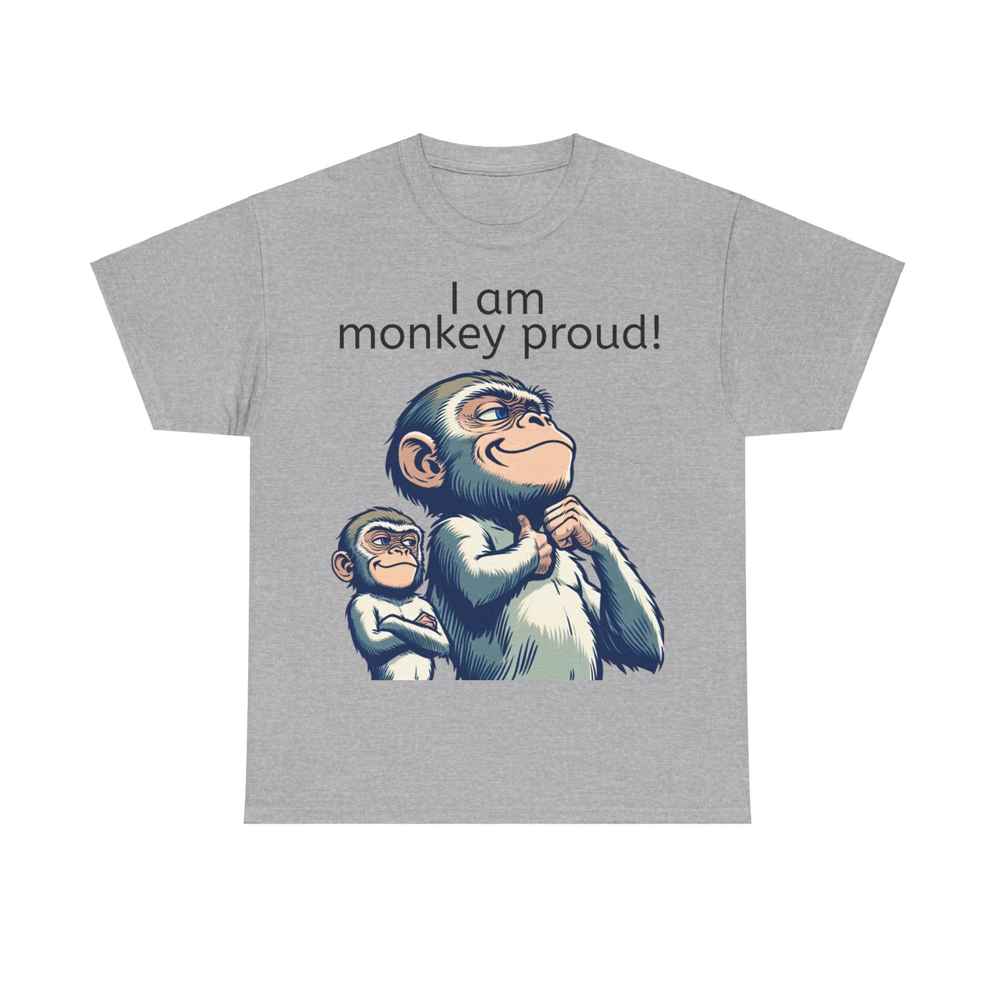 Grappige Unisex Katoenen T-shirt - Monkey proud - Pun Funny Dutch Shirt Language Gift Idea Leuk Aap Apen Trots Proud