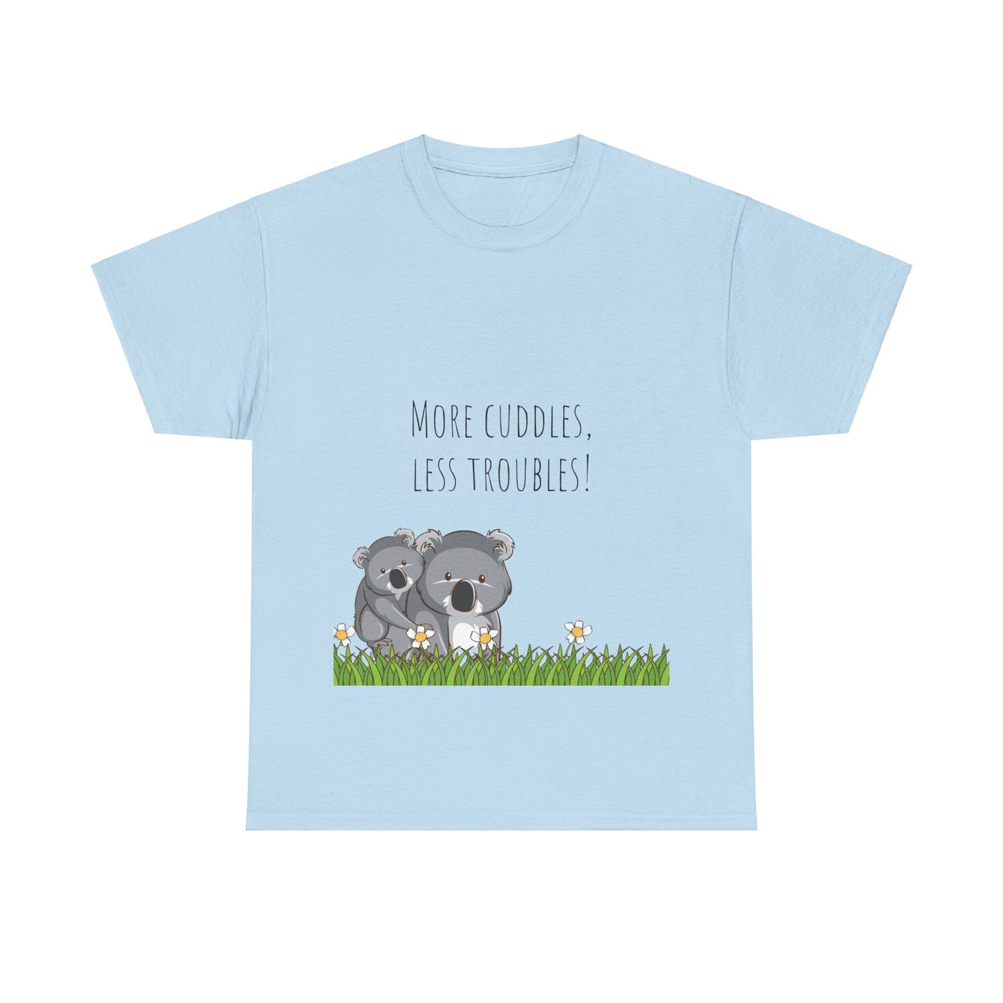 More Cuddles Less Troubles T-Shirt grappige, woordspeling Premium T-shirt, shirt grappige, shirt knuffelgrap, shirt minder problemen