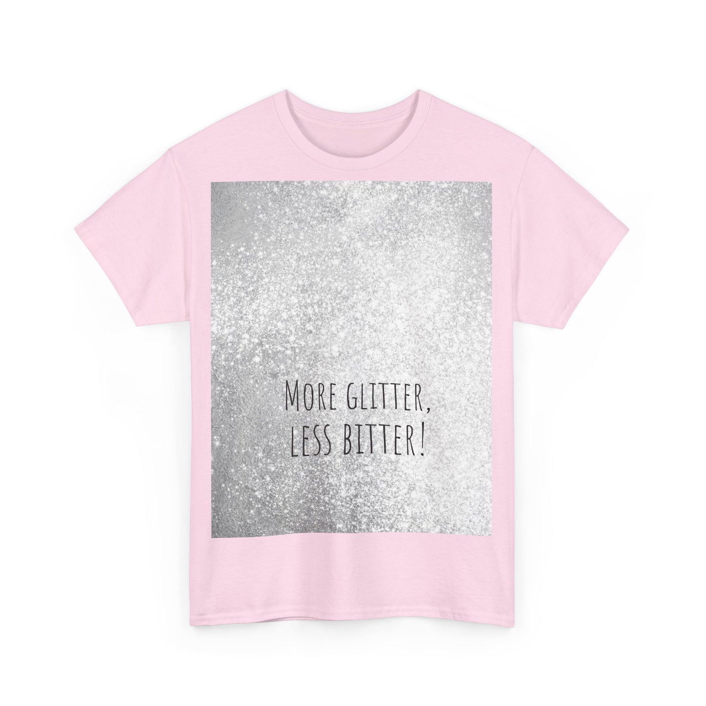 More Glitter Less Bitter Funny Shirt, woordspeling Premium T-shirt, shirt grappige woordspeling, shirt glitter grap, shirt minder bitter
