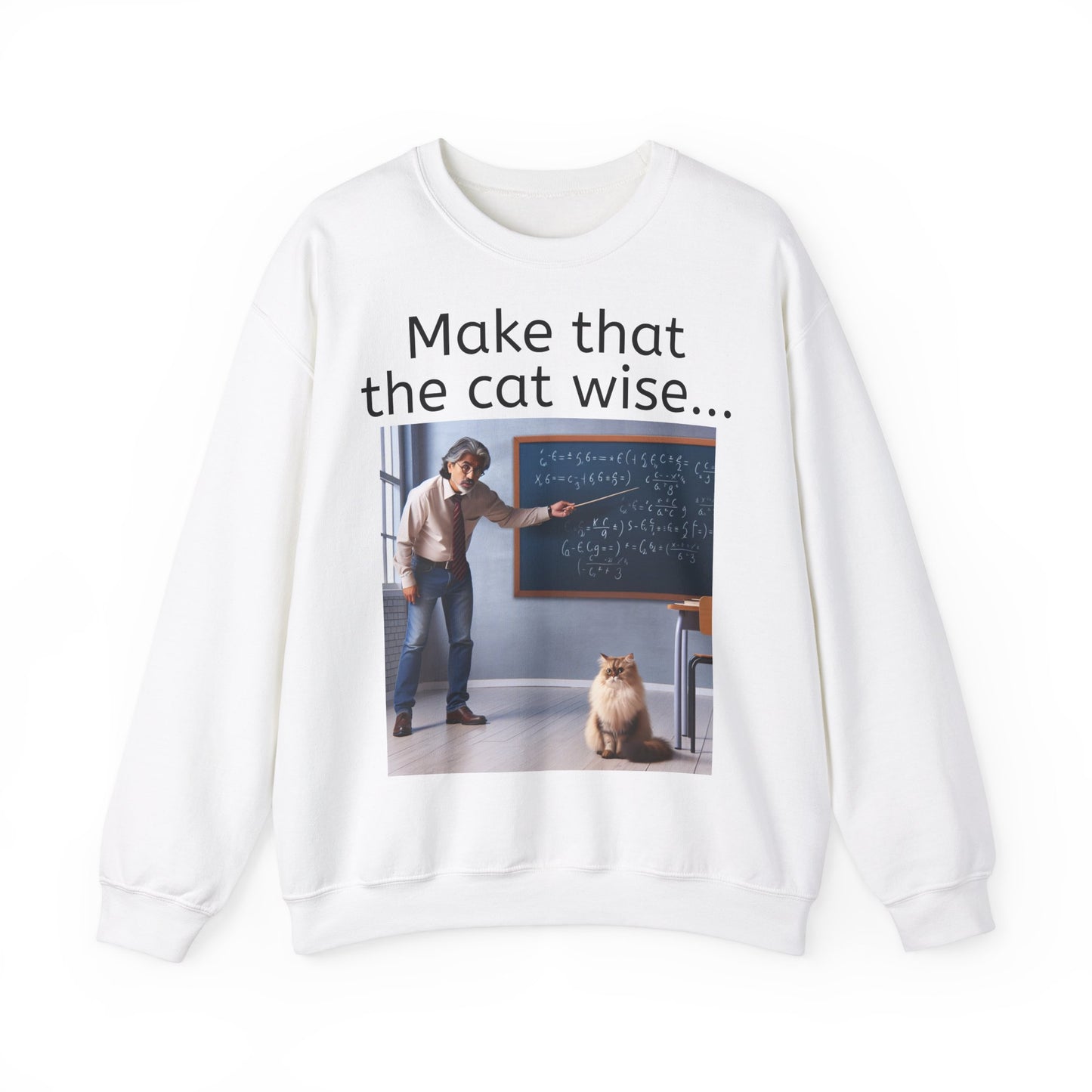 Grappige Unisex Katoenen/ Polyester Sweater Sweatshirt - Make that the cat wise - Pun Funny Dutch Shirt Language Gift Idea Spreekwoord Funny