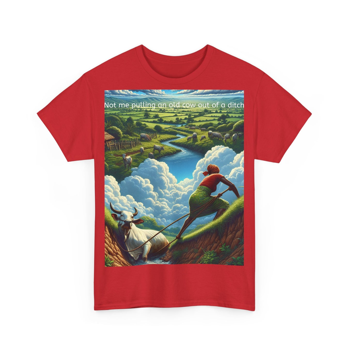 Grappige Unisex Katoenen T-Shirt ''Not me pulling an old cow out of a ditch'' - Woordspeling, Cadeau, Leuke Opdruk