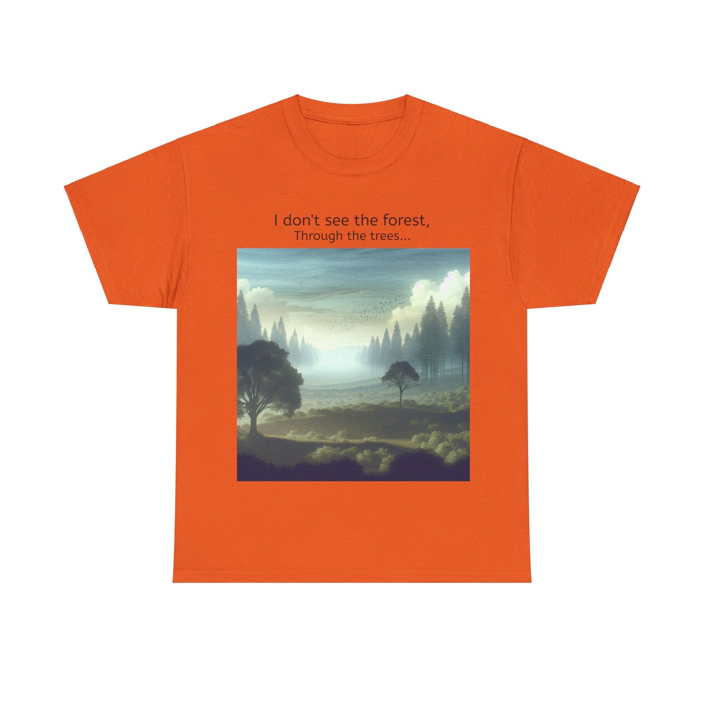 Grappige Unisex Katoenen T-Shirt - I dont see the forest through the trees - Pun Funny Dutch Shirt Language Gift Idea