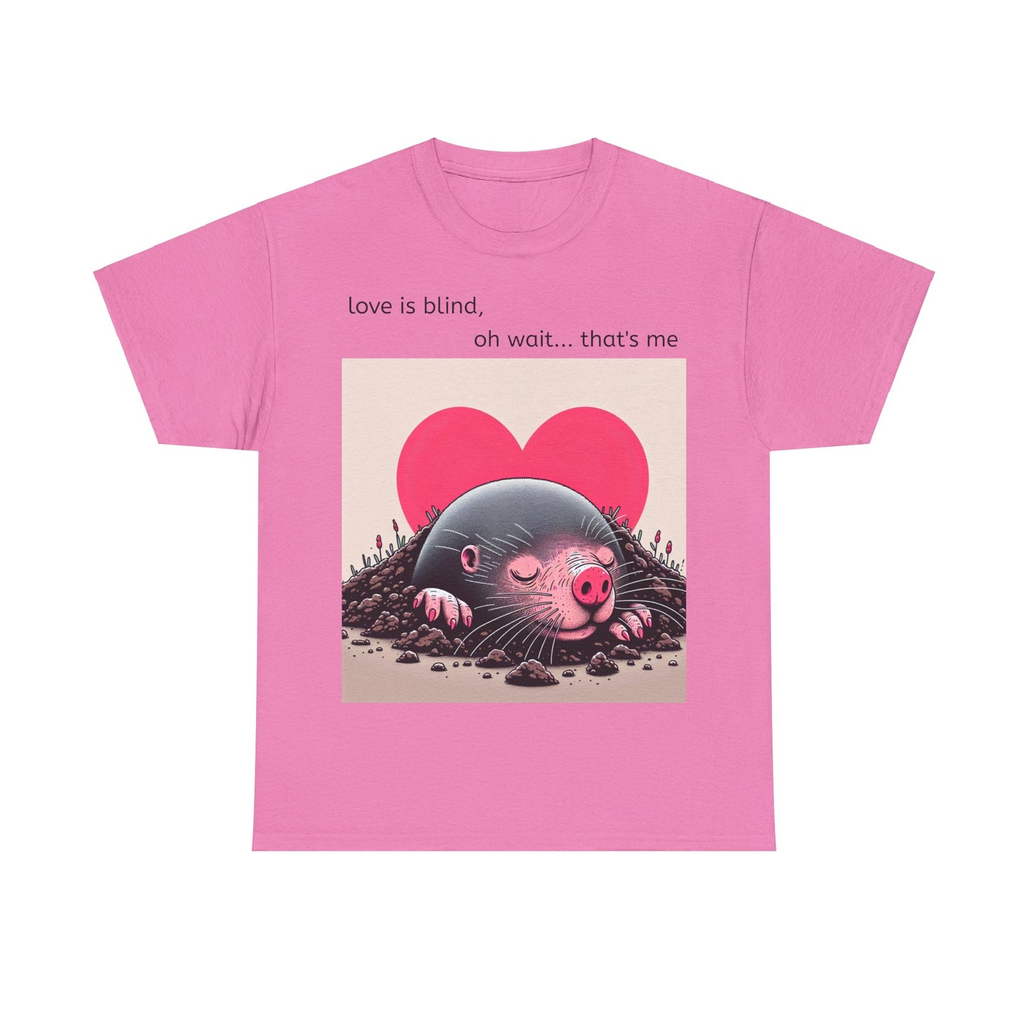 Grappige Unisex Katoenen T-Shirt - Love is blind - Pun Funny Dutch Shirt Language Gift Idea Valentines Day Love Joke Funny Valentijnsdag