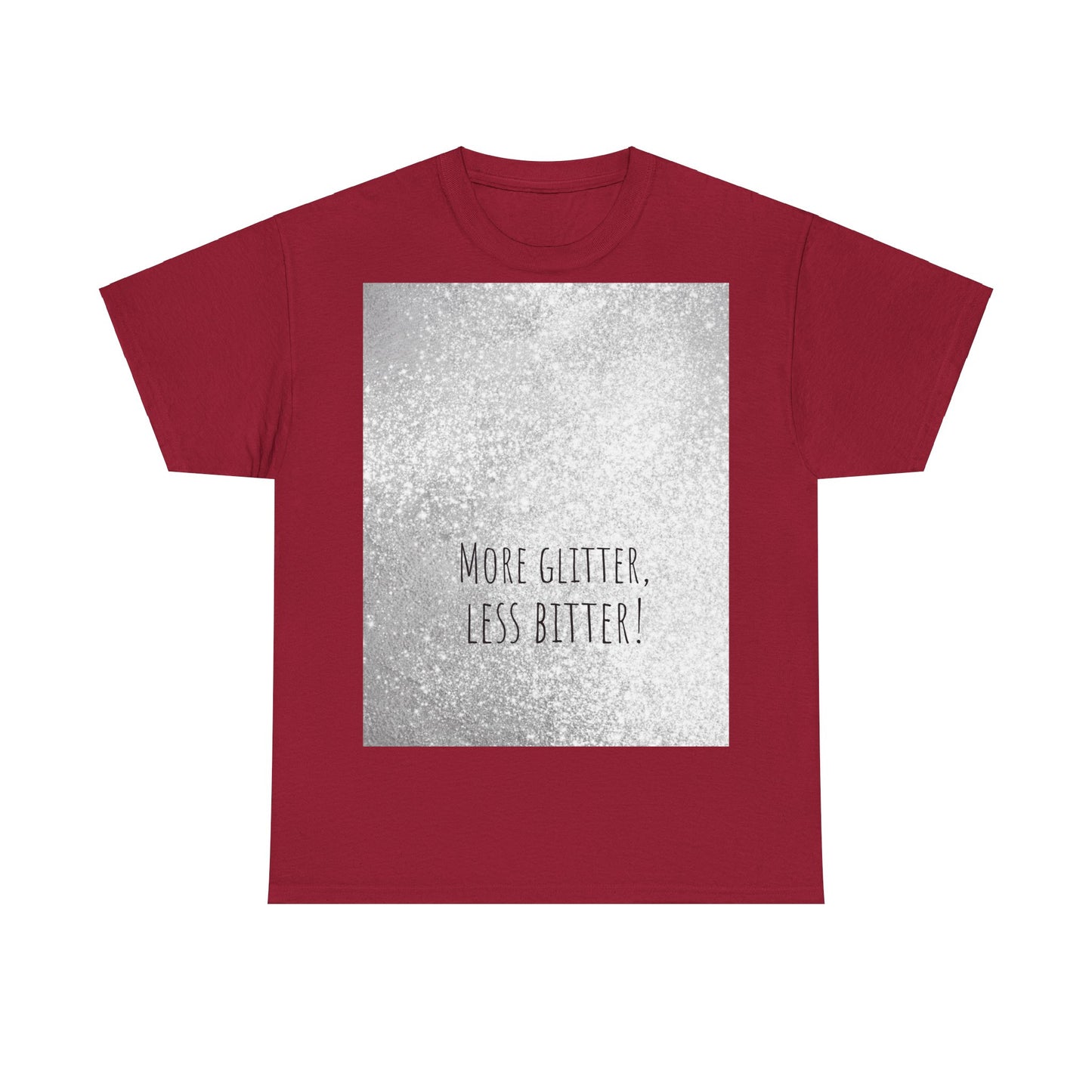 More Glitter Less Bitter Funny Shirt, woordspeling Premium T-shirt, shirt grappige woordspeling, shirt glitter grap, shirt minder bitter