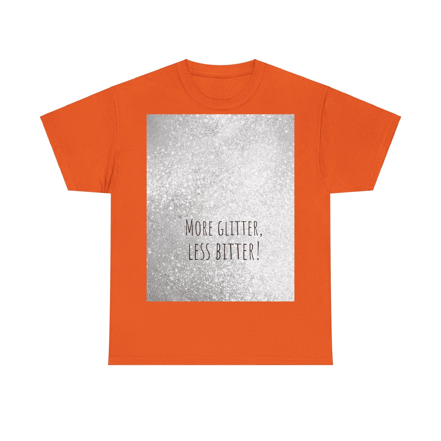 More Glitter Less Bitter Funny Shirt, woordspeling Premium T-shirt, shirt grappige woordspeling, shirt glitter grap, shirt minder bitter