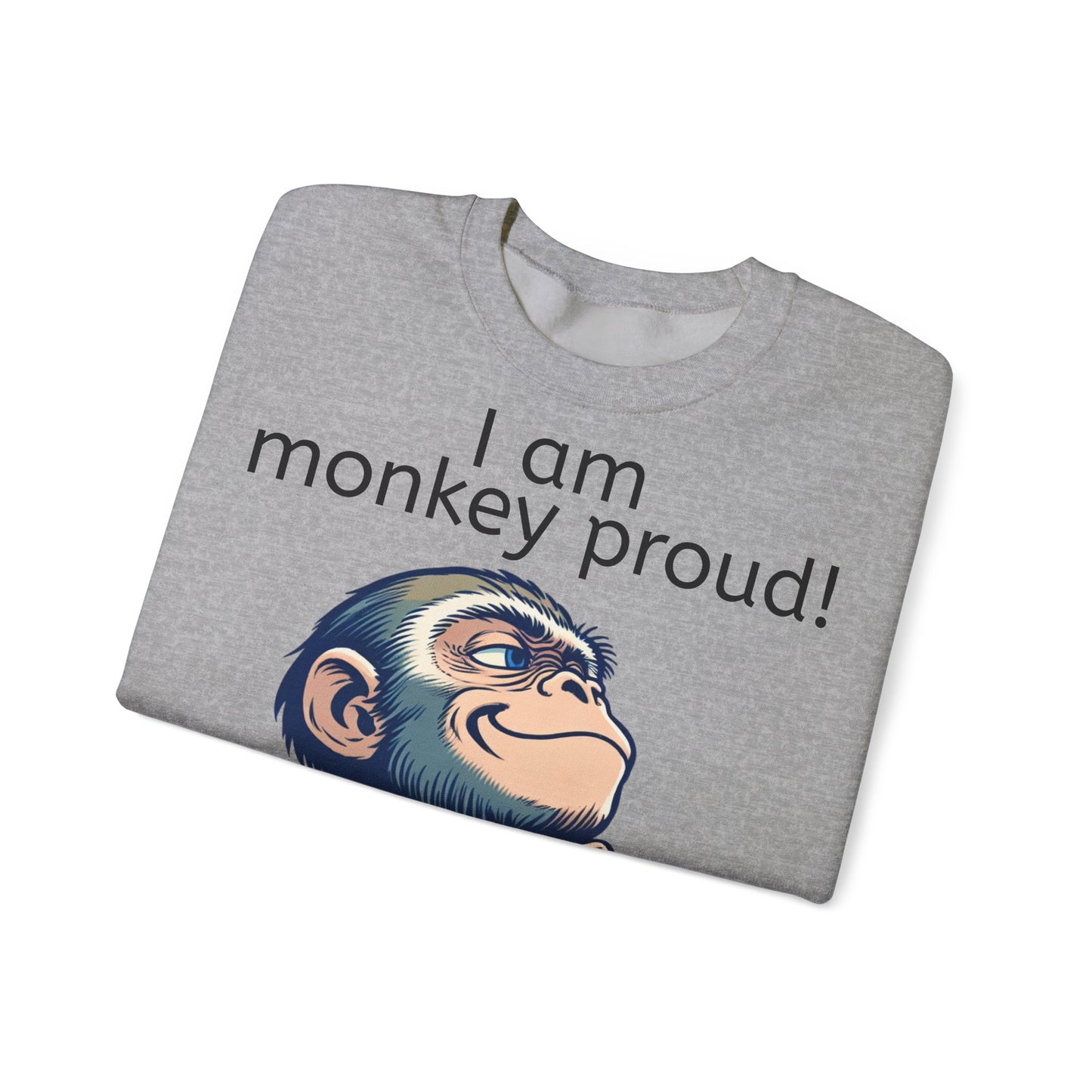 Grappige Unisex Sweatshirt - Monkey proud - Pun Funny Dutch Sweatshirt Language Gift Idea Leuk Vis Water Cadeau Idee Aap Apen Animal Leuk
