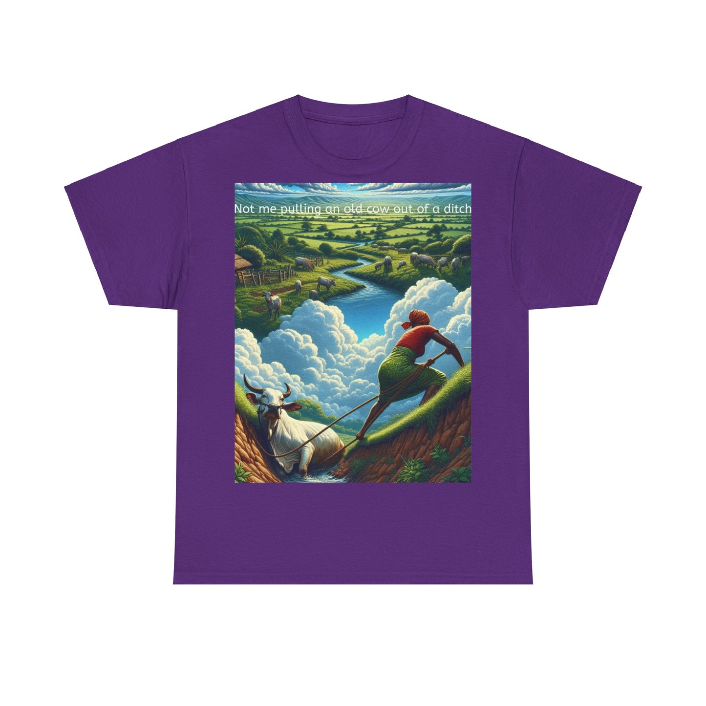 Grappige Unisex Katoenen T-Shirt ''Not me pulling an old cow out of a ditch'' - Woordspeling, Cadeau, Leuke Opdruk