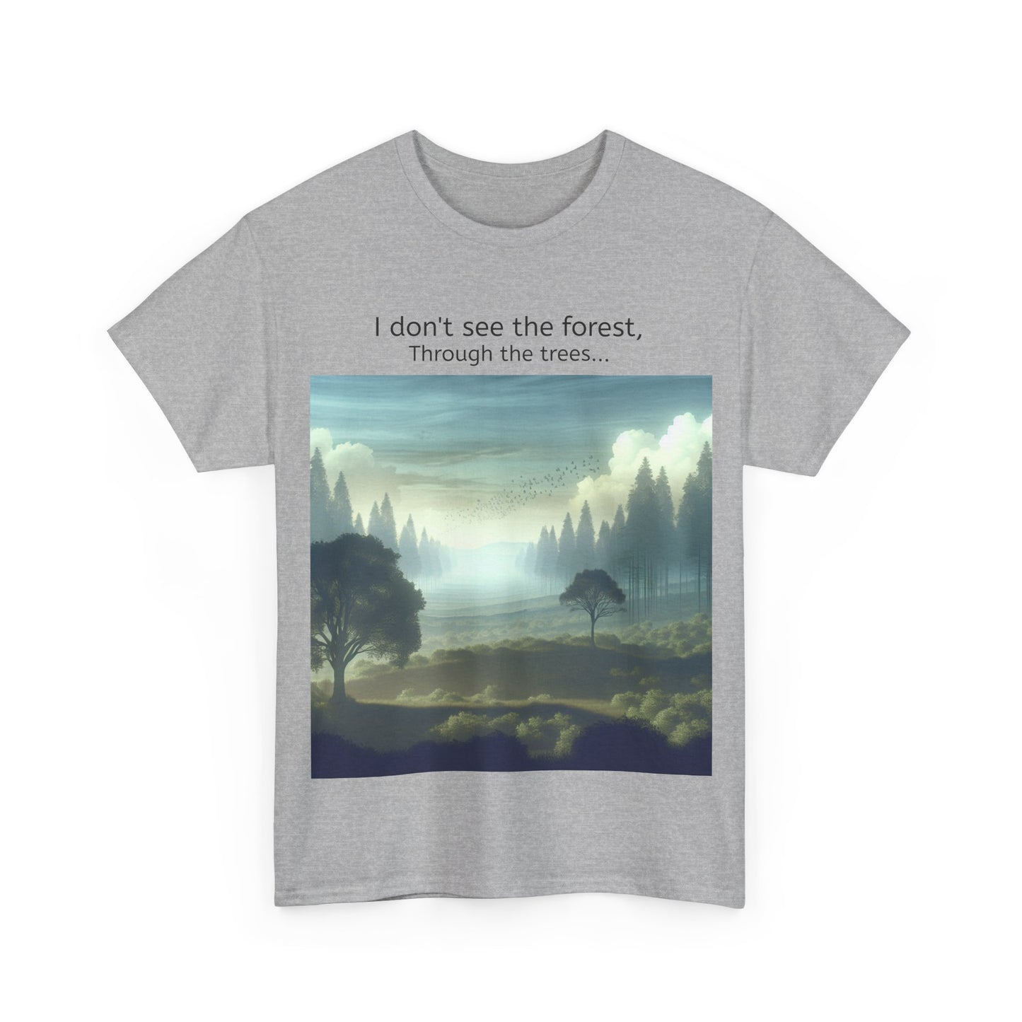 Grappige Unisex Katoenen T-Shirt - I dont see the forest through the trees - Pun Funny Dutch Shirt Language Gift Idea
