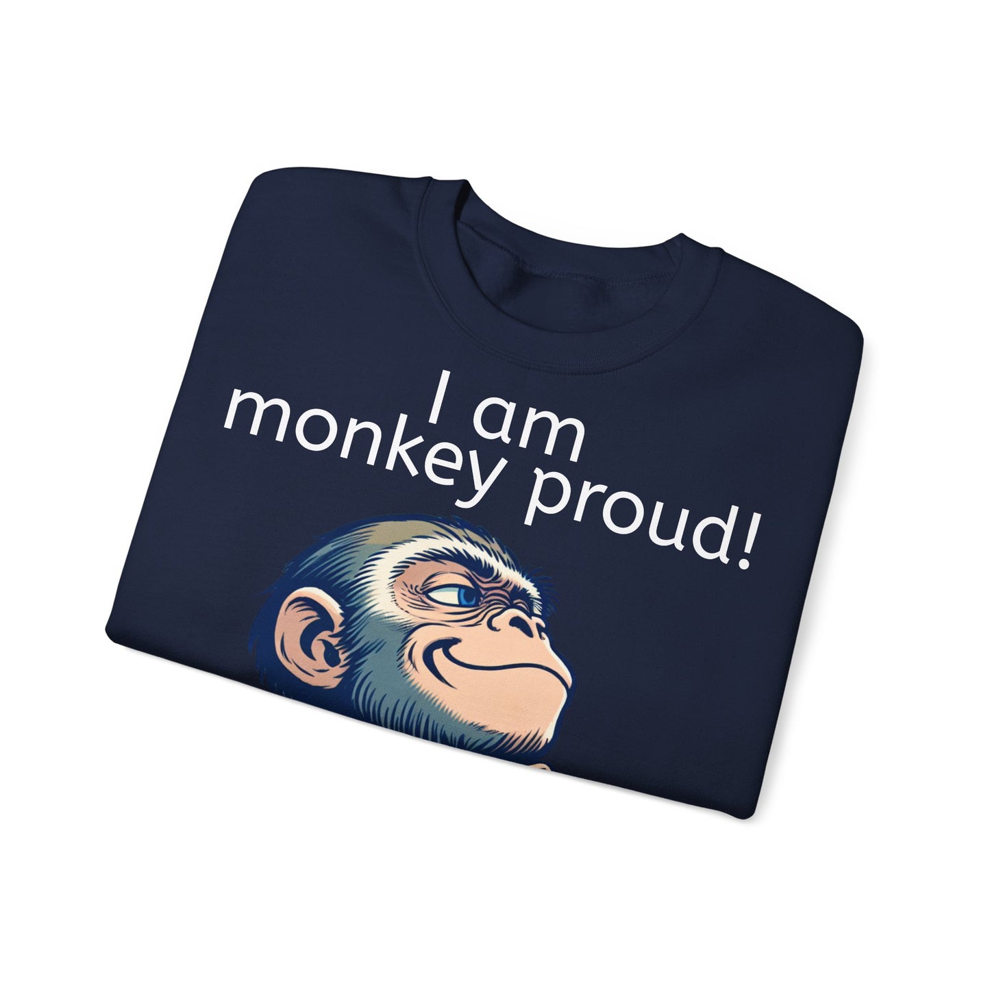 Grappige Unisex Sweatshirt - Monkey proud - Pun Funny Dutch Sweatshirt Language Gift Idea Leuk Vis Water Cadeau Idee Aap Apen Animal Leuk