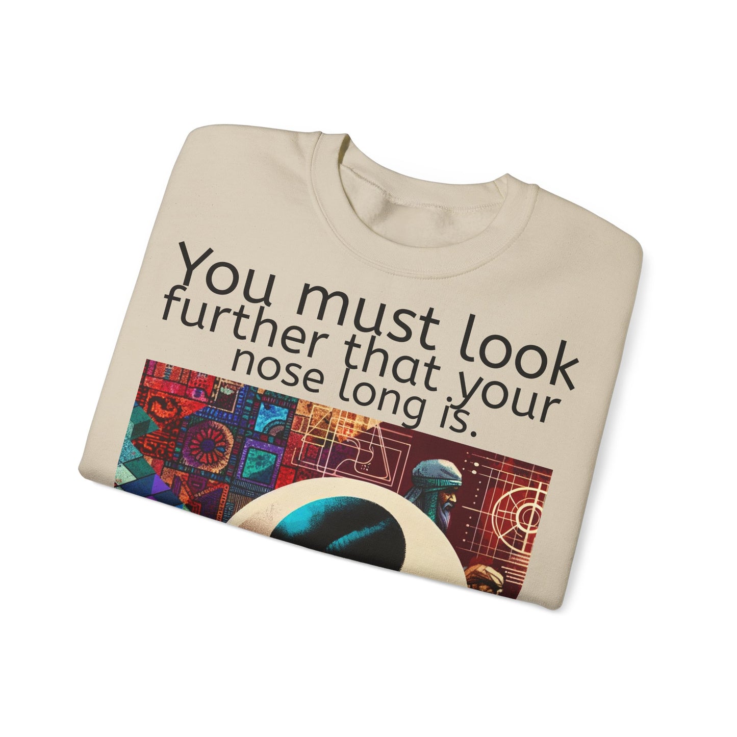 Grappige Unisex Katoenen/ Polyester Sweater Sweatshirt - Look further nose long - Pun Funny Dutch Shirt Language Gift Idea Spreekwoord Funny