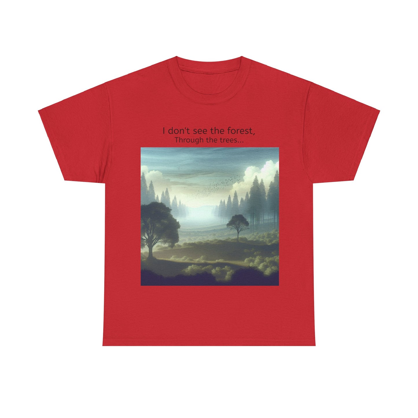 Grappige Unisex Katoenen T-Shirt - I dont see the forest through the trees - Pun Funny Dutch Shirt Language Gift Idea