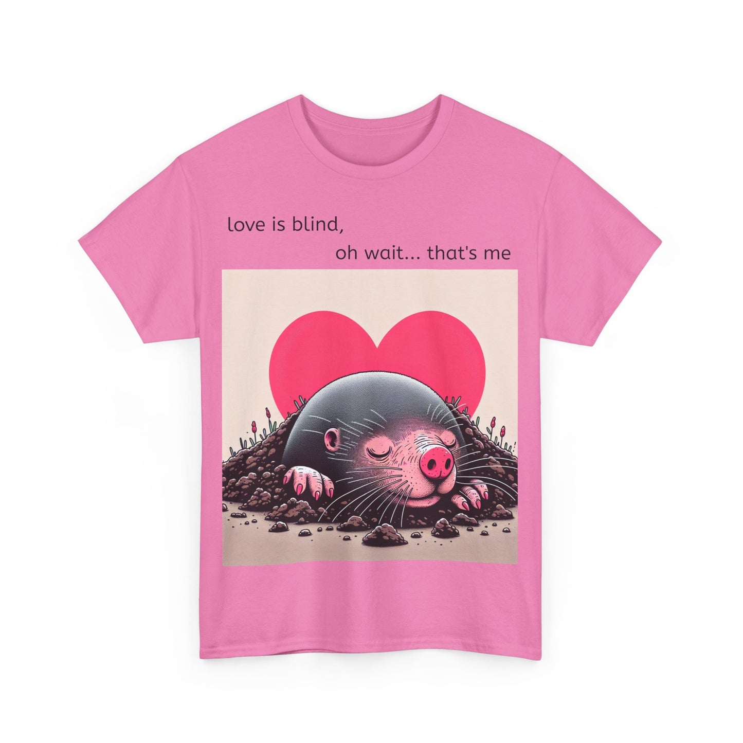 Grappige Unisex Katoenen T-Shirt - Love is blind - Pun Funny Dutch Shirt Language Gift Idea Valentines Day Love Joke Funny Valentijnsdag