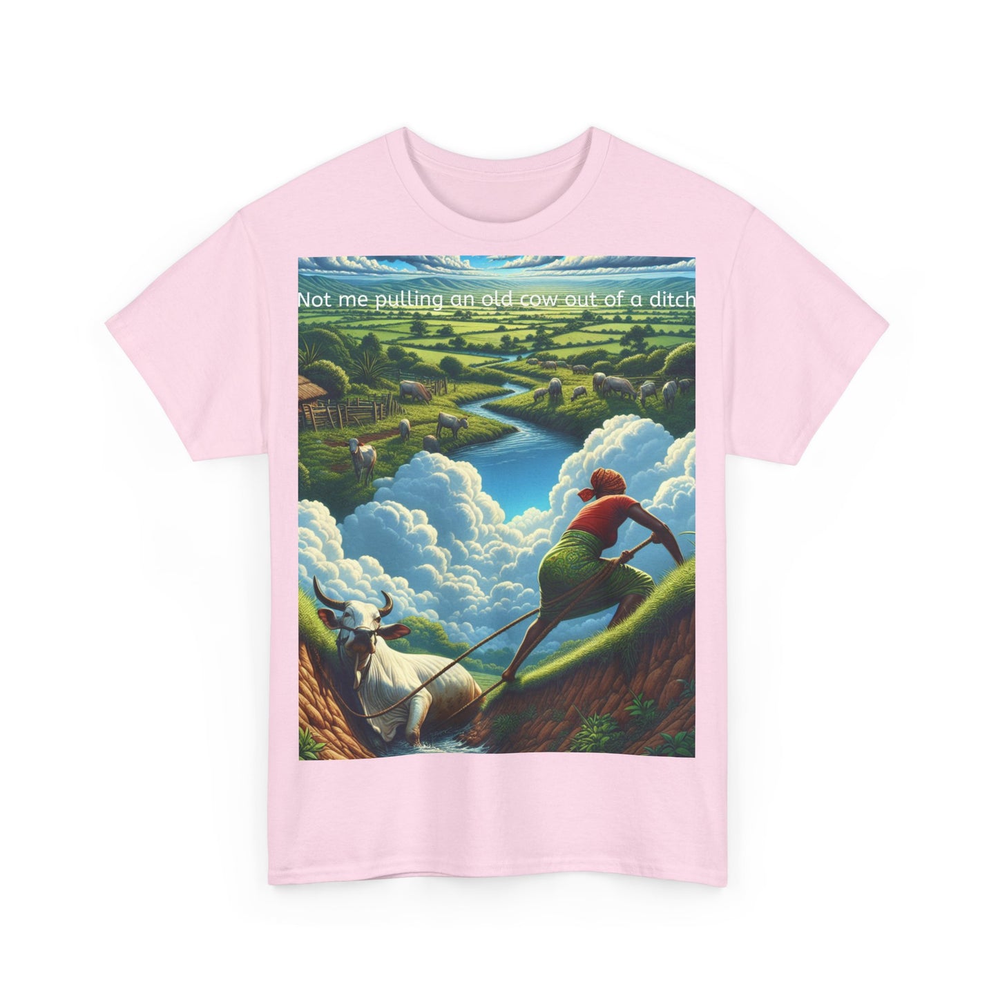 Grappige Unisex Katoenen T-Shirt ''Not me pulling an old cow out of a ditch'' - Woordspeling, Cadeau, Leuke Opdruk