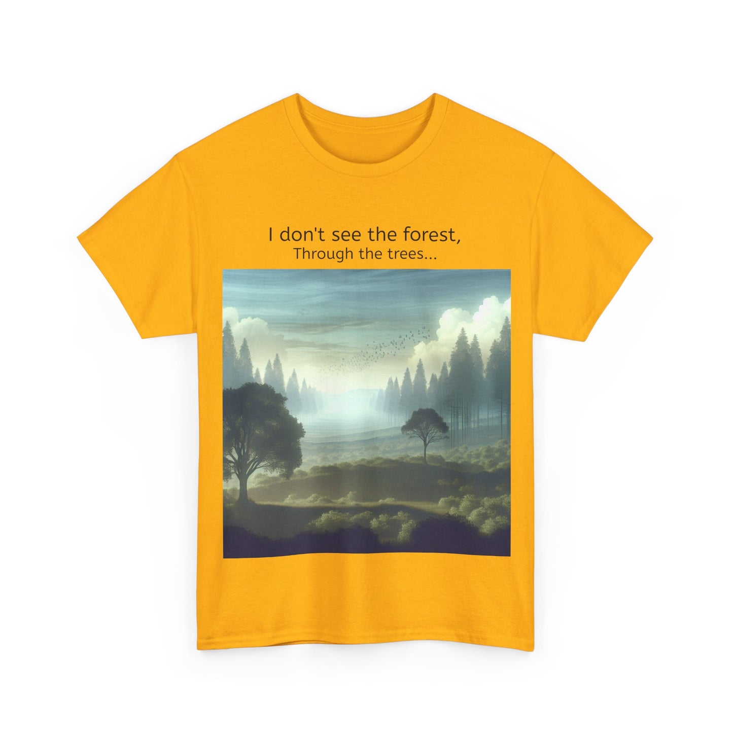 Grappige Unisex Katoenen T-Shirt - I dont see the forest through the trees - Pun Funny Dutch Shirt Language Gift Idea