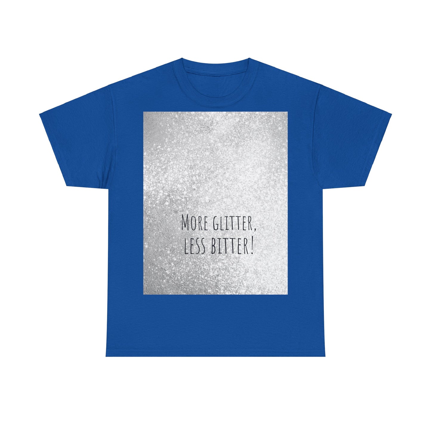 More Glitter Less Bitter Funny Shirt, woordspeling Premium T-shirt, shirt grappige woordspeling, shirt glitter grap, shirt minder bitter