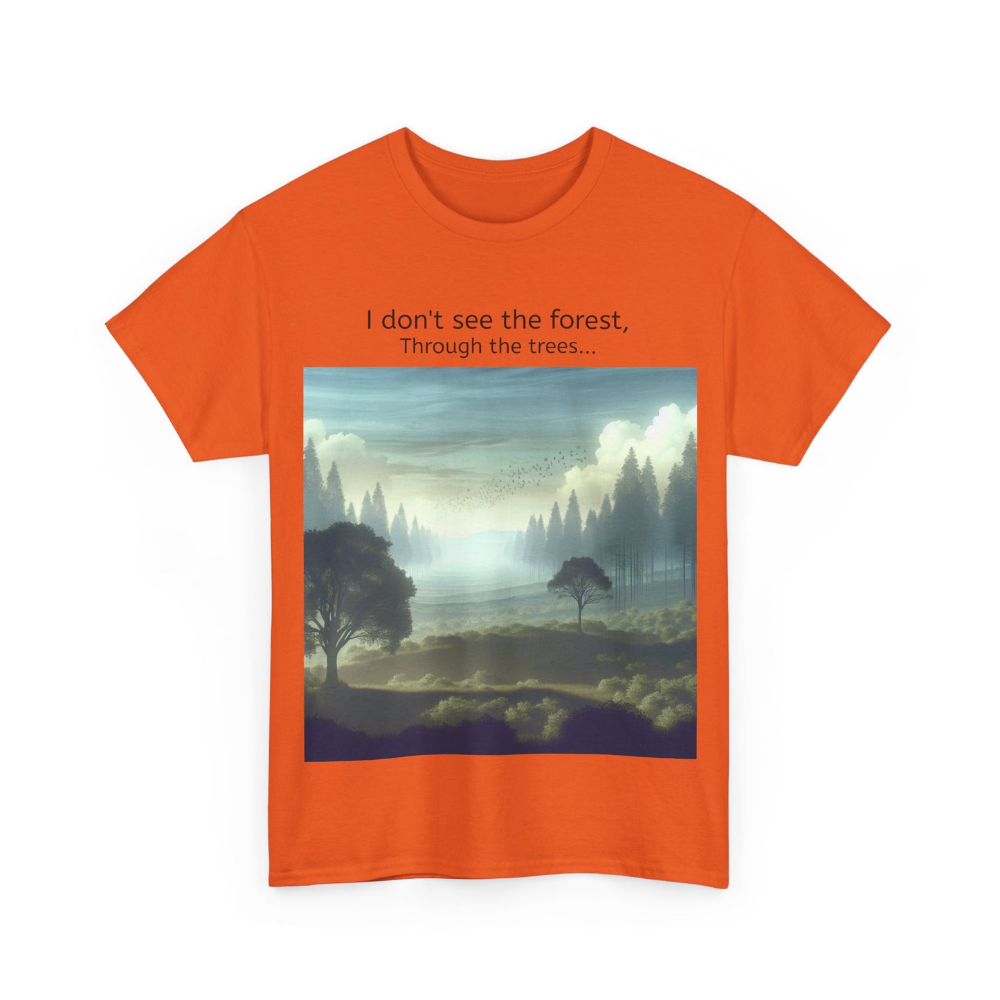 Grappige Unisex Katoenen T-Shirt - I dont see the forest through the trees - Pun Funny Dutch Shirt Language Gift Idea