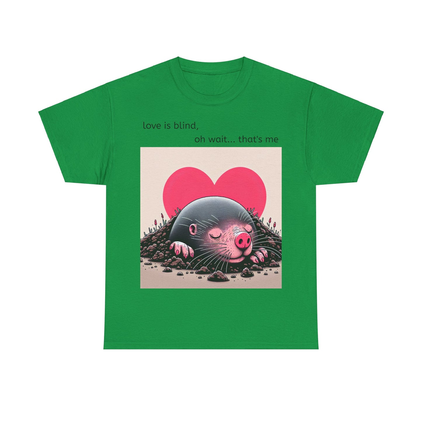 Grappige Unisex Katoenen T-Shirt - Love is blind - Pun Funny Dutch Shirt Language Gift Idea Valentines Day Love Joke Funny Valentijnsdag