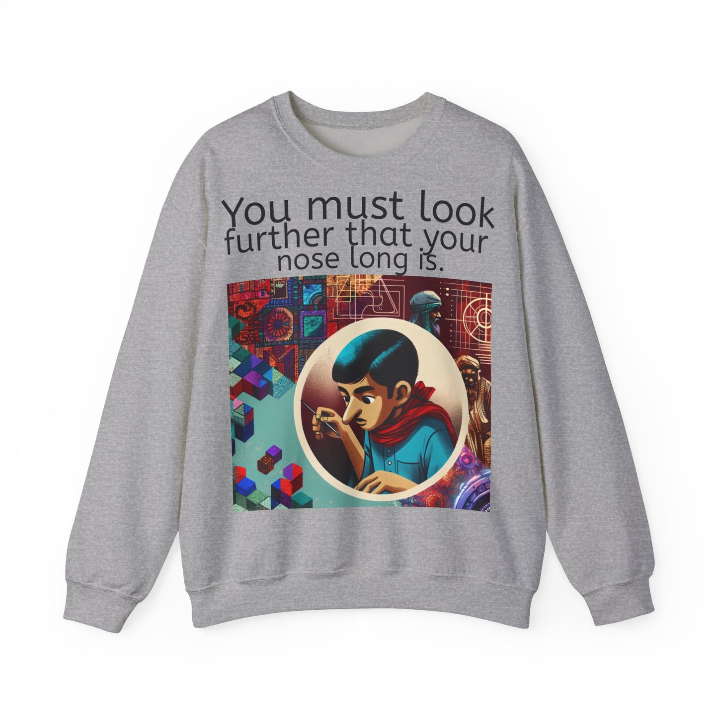 Grappige Unisex Katoenen/ Polyester Sweater Sweatshirt - Look further nose long - Pun Funny Dutch Shirt Language Gift Idea Spreekwoord Funny