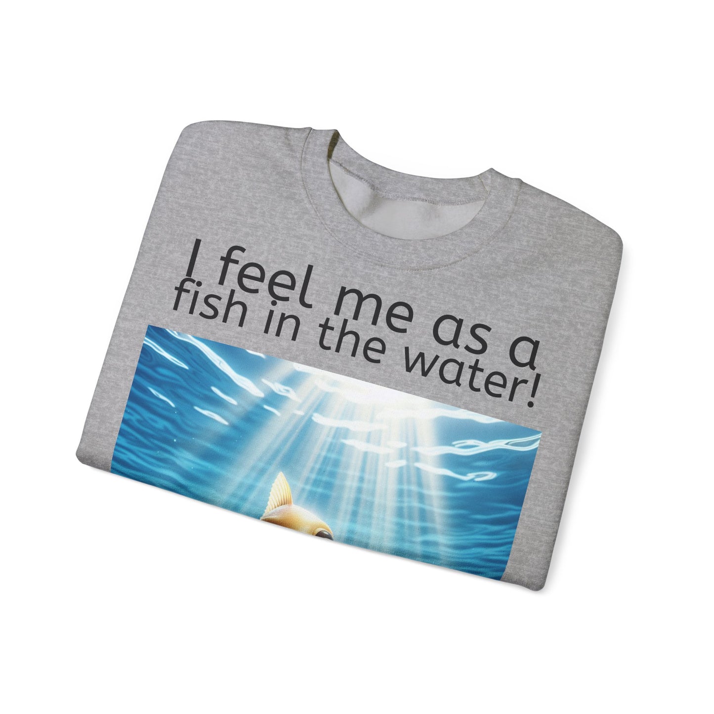 Grappige Unisex Sweatshirt Trui - Fish in the water - Pun Funny Dutch Sweatshirt Language Gift Idea Leuk Vis Water Cadeau Idee