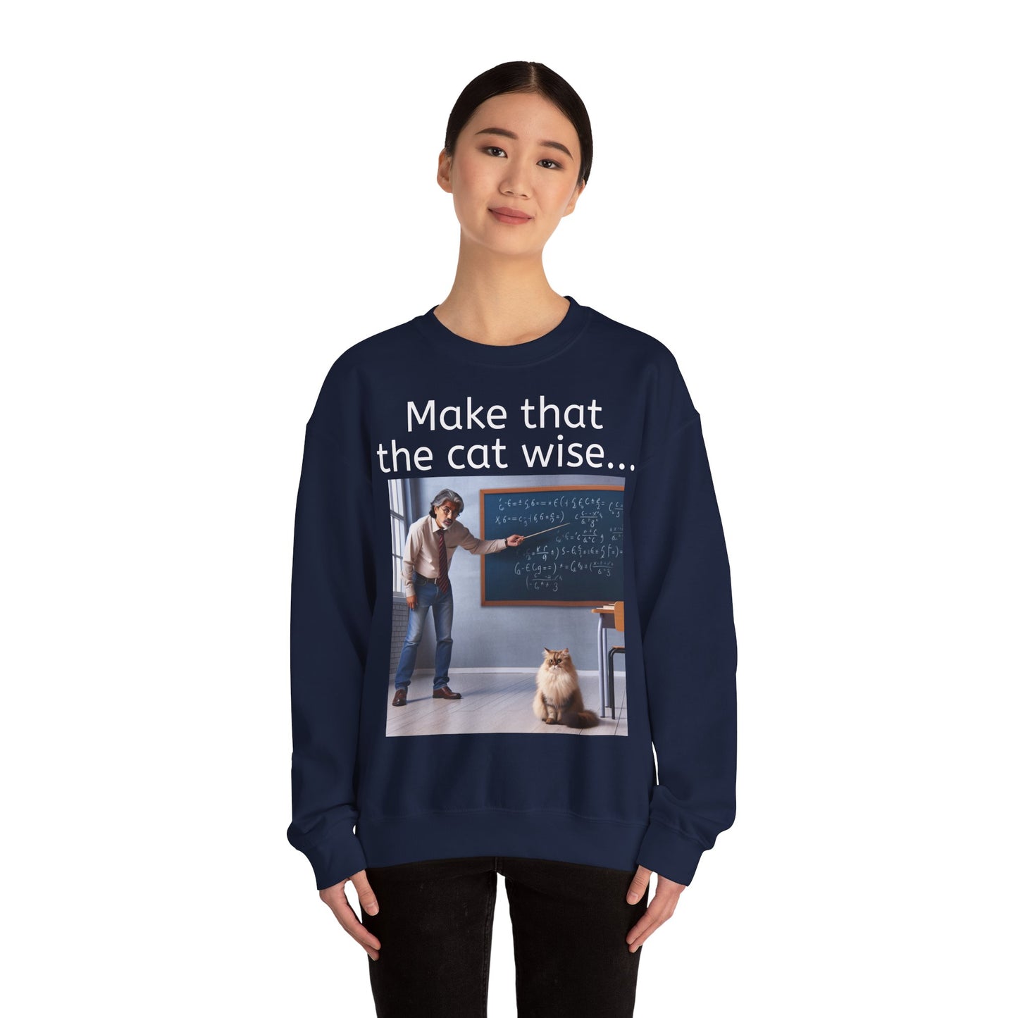 Grappige Unisex Katoenen/ Polyester Sweater Sweatshirt - Make that the cat wise - Pun Funny Dutch Shirt Language Gift Idea Spreekwoord Funny