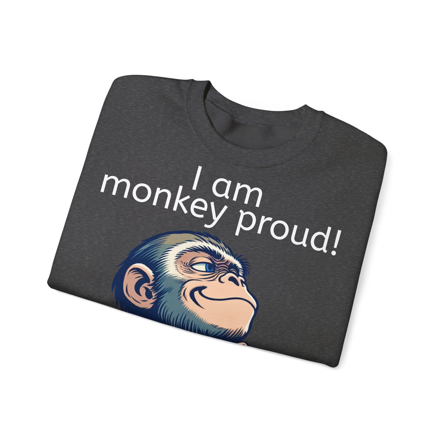 Grappige Unisex Sweatshirt - Monkey proud - Pun Funny Dutch Sweatshirt Language Gift Idea Leuk Vis Water Cadeau Idee Aap Apen Animal Leuk