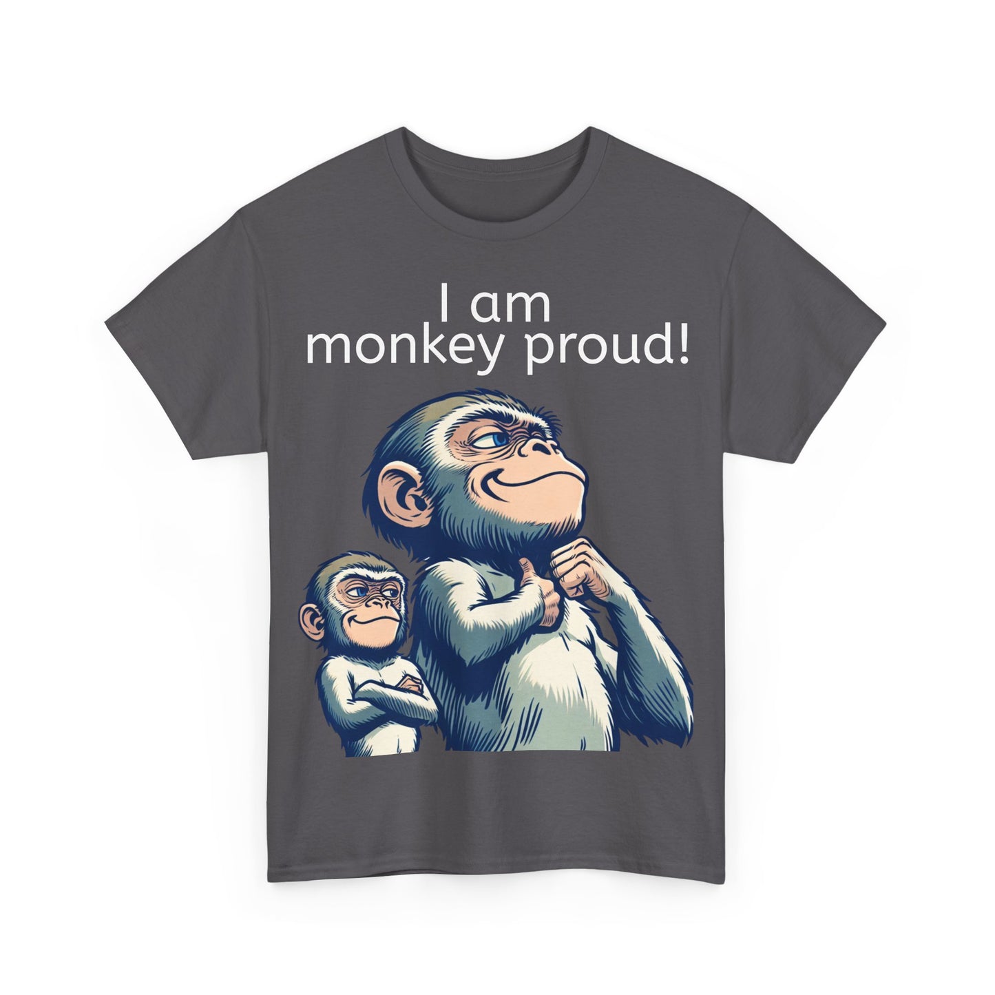 Grappige Unisex Katoenen T-shirt - Monkey proud - Pun Funny Dutch Shirt Language Gift Idea Leuk Aap Apen Trots Proud