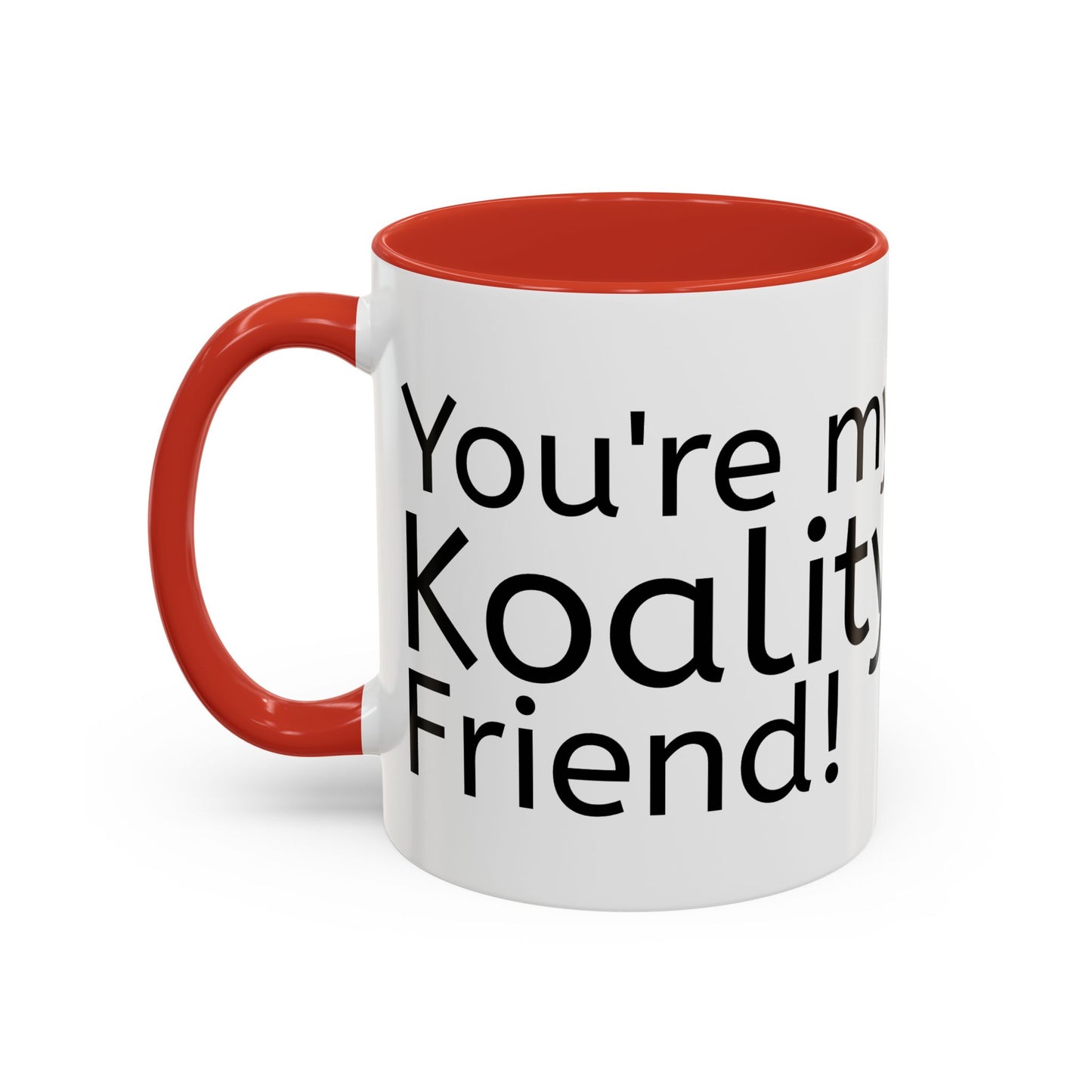 Coffee/ Tea Mug, You're my Koality friend, Funny Mug, Pun Gift, Koala Idea, Cute Colleague Gift, Office Home Koffie/ Thee Mok Dier Grappig