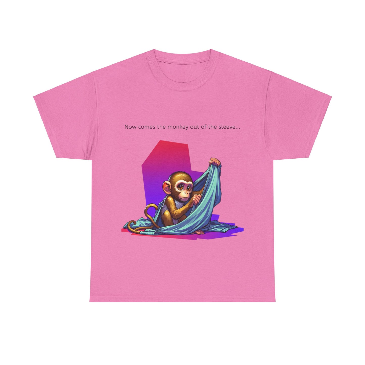 Grappige Unisex Katoenen T-Shirt ''Now comes the monkey out of the sleeve...'' - Funny Pun Intended Tee Dutch Gift Idea