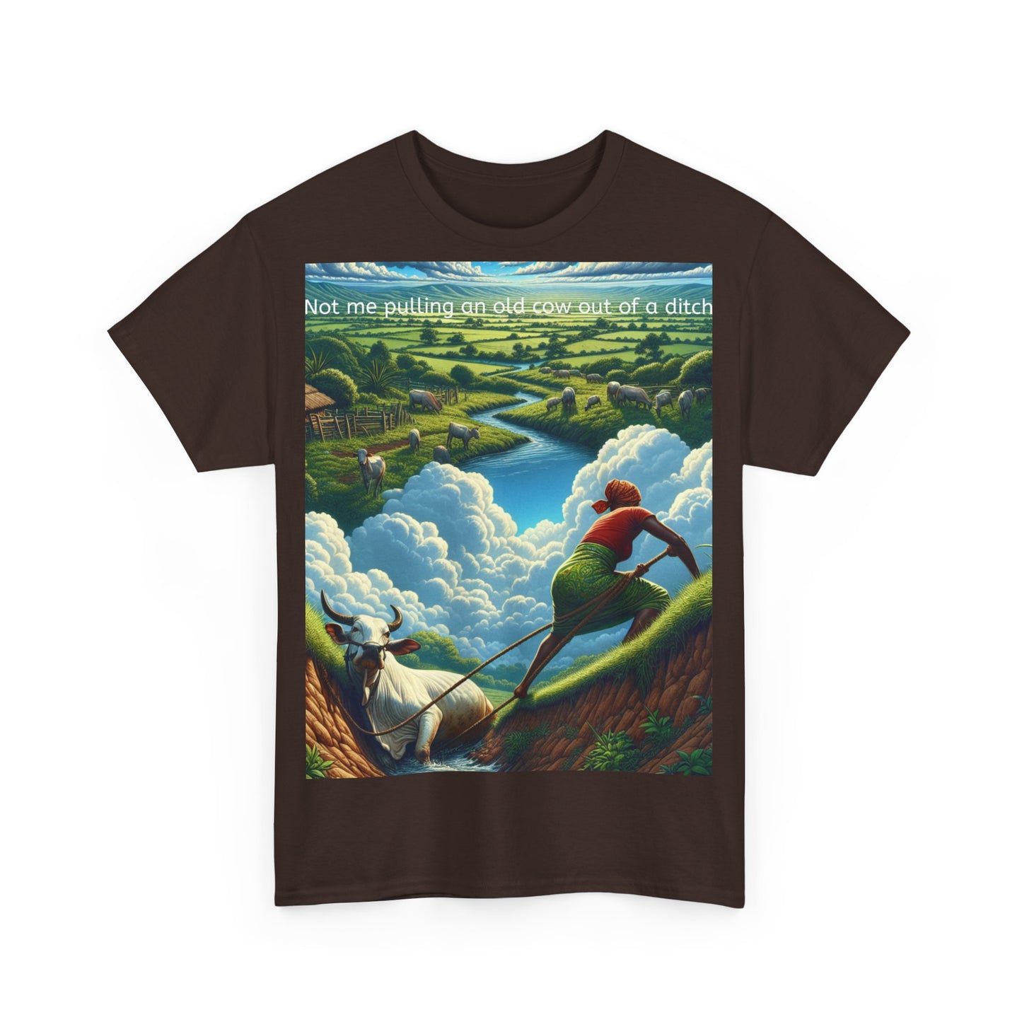 Grappige Unisex Katoenen T-Shirt ''Not me pulling an old cow out of a ditch'' - Woordspeling, Cadeau, Leuke Opdruk