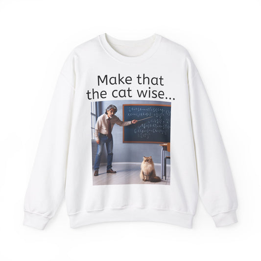 Grappige Unisex Katoenen/ Polyester Sweater Sweatshirt - Make that the cat wise - Pun Funny Dutch Shirt Language Gift Idea Spreekwoord Funny