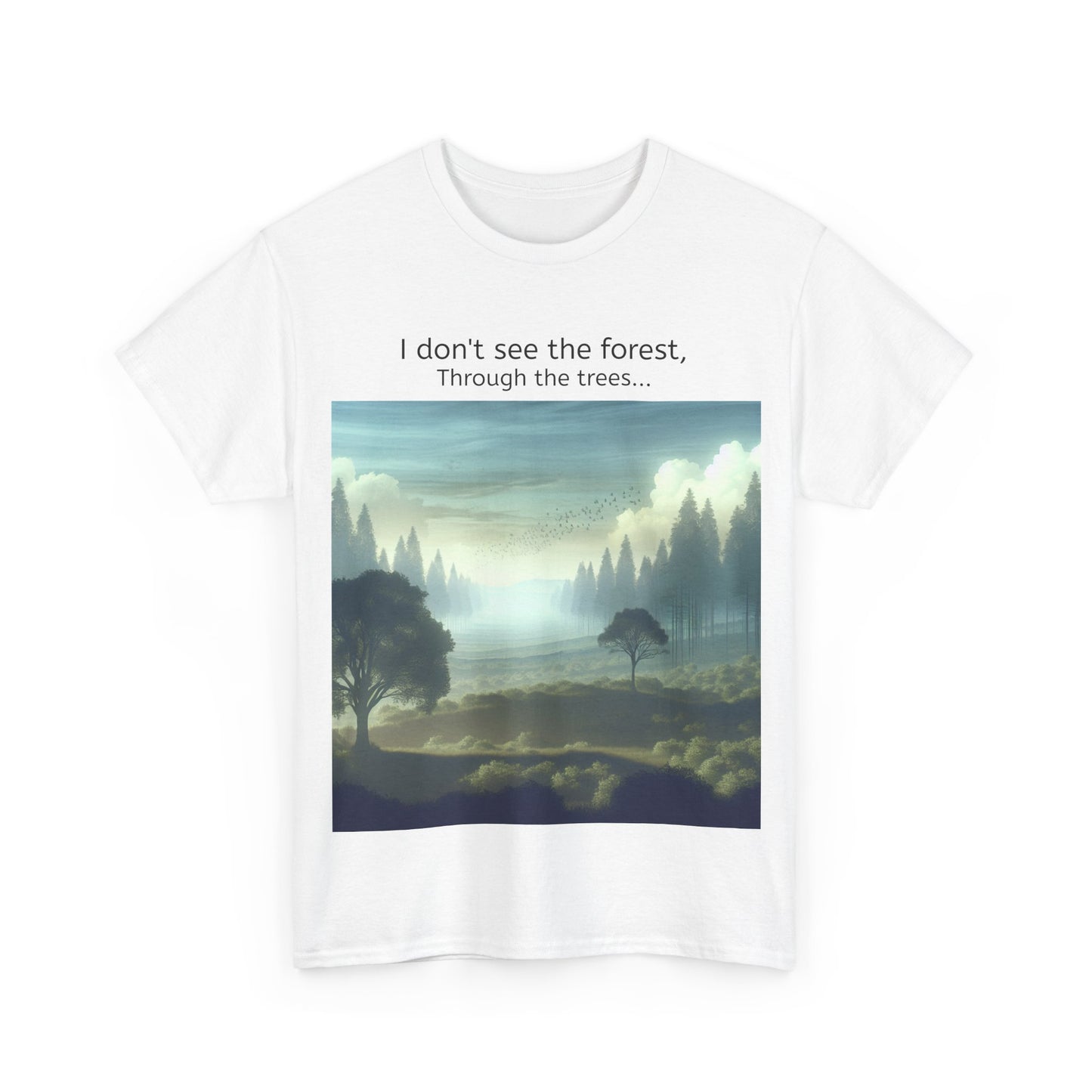 Grappige Unisex Katoenen T-Shirt - I dont see the forest through the trees - Pun Funny Dutch Shirt Language Gift Idea