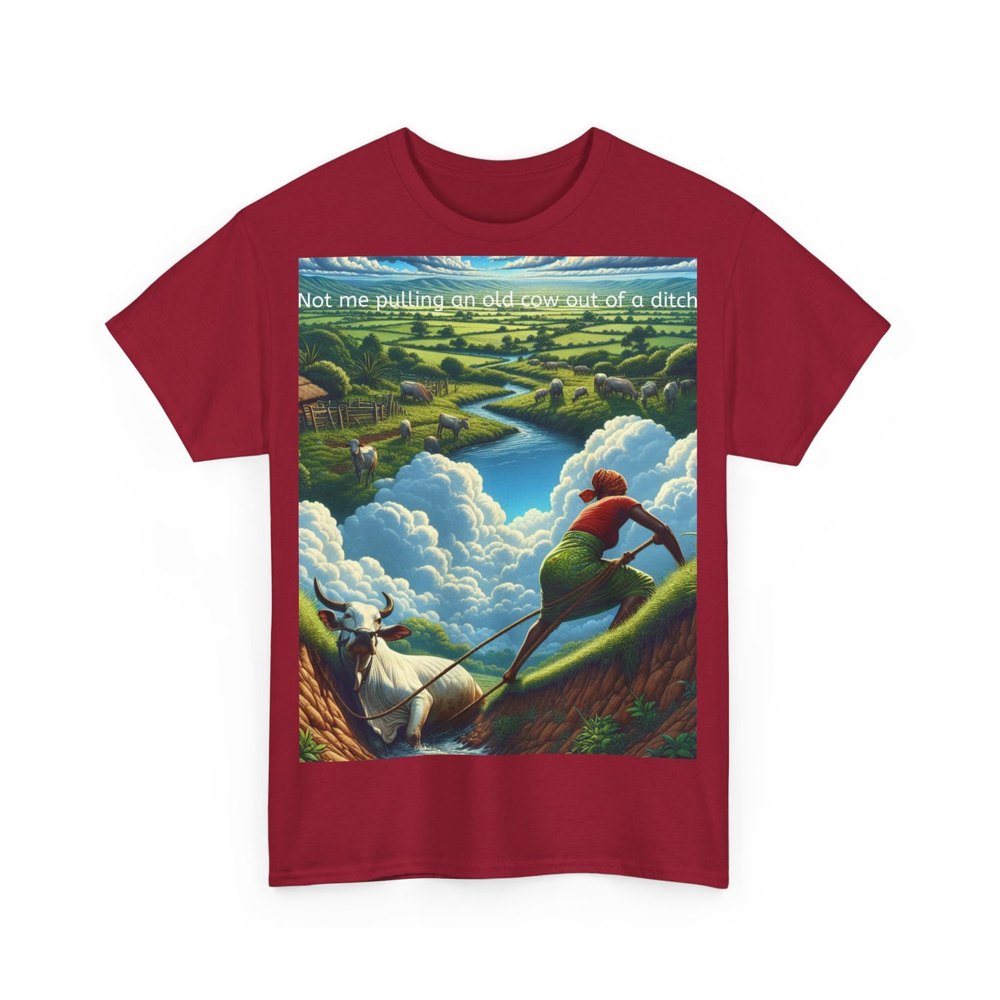 Grappige Unisex Katoenen T-Shirt ''Not me pulling an old cow out of a ditch'' - Woordspeling, Cadeau, Leuke Opdruk