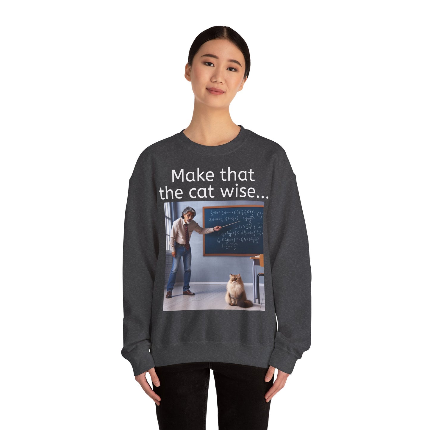 Grappige Unisex Katoenen/ Polyester Sweater Sweatshirt - Make that the cat wise - Pun Funny Dutch Shirt Language Gift Idea Spreekwoord Funny