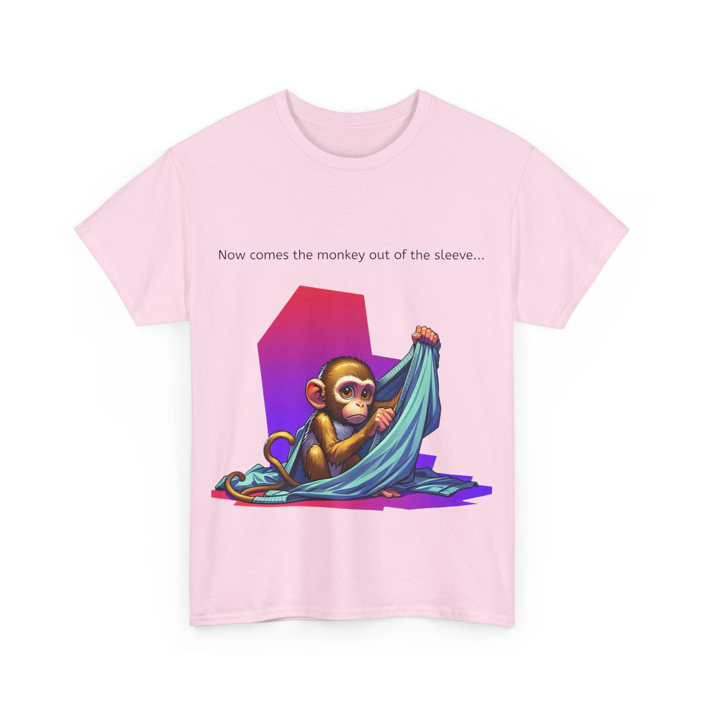 Grappige Unisex Katoenen T-Shirt ''Now comes the monkey out of the sleeve...'' - Funny Pun Intended Tee Dutch Gift Idea