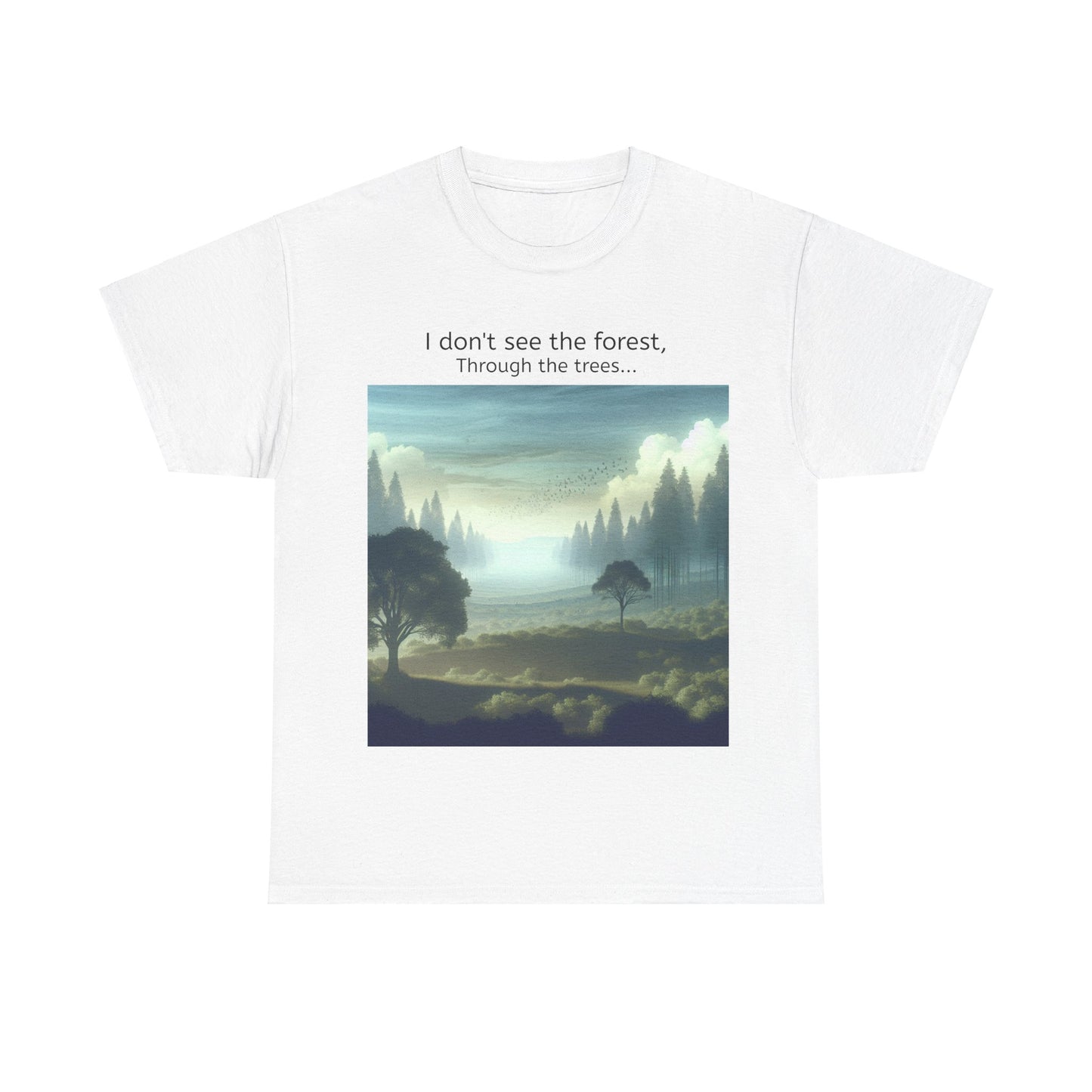Grappige Unisex Katoenen T-Shirt - I dont see the forest through the trees - Pun Funny Dutch Shirt Language Gift Idea