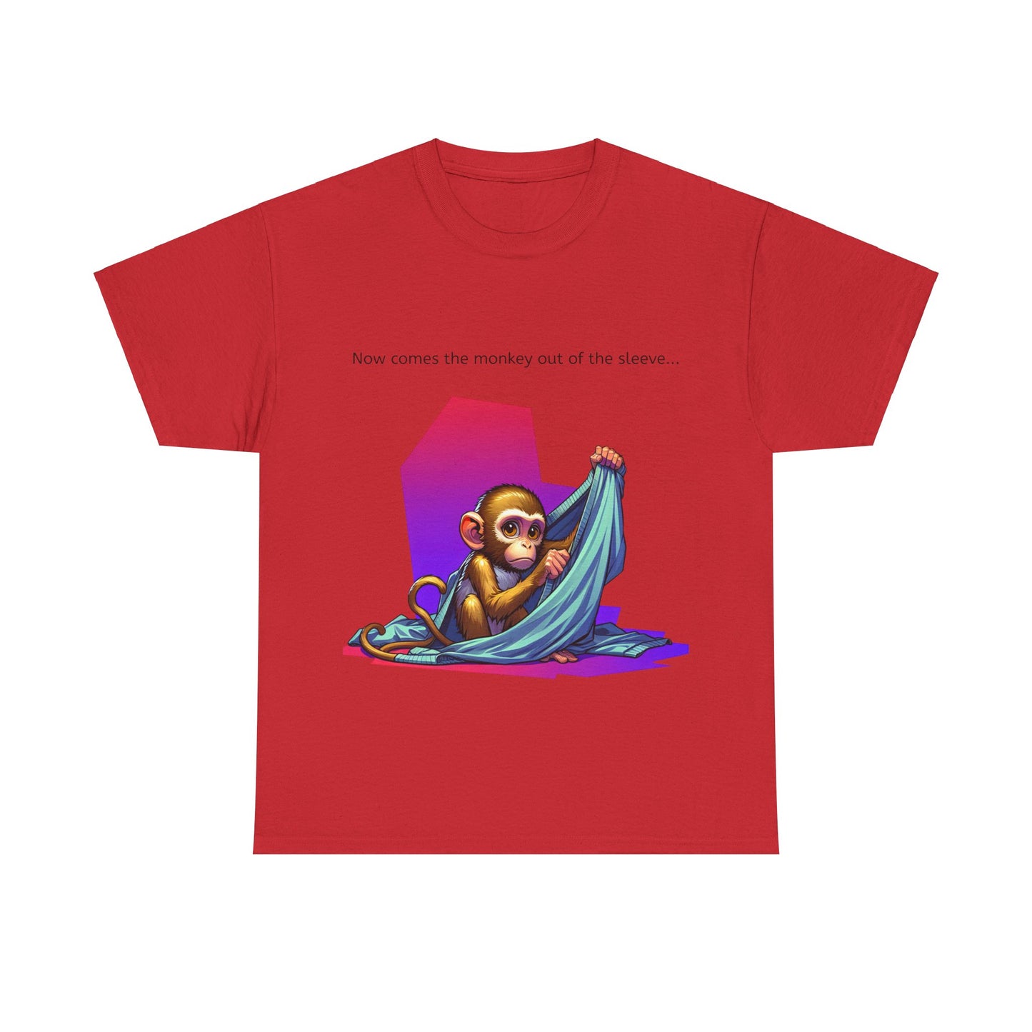 Grappige Unisex Katoenen T-Shirt ''Now comes the monkey out of the sleeve...'' - Funny Pun Intended Tee Dutch Gift Idea